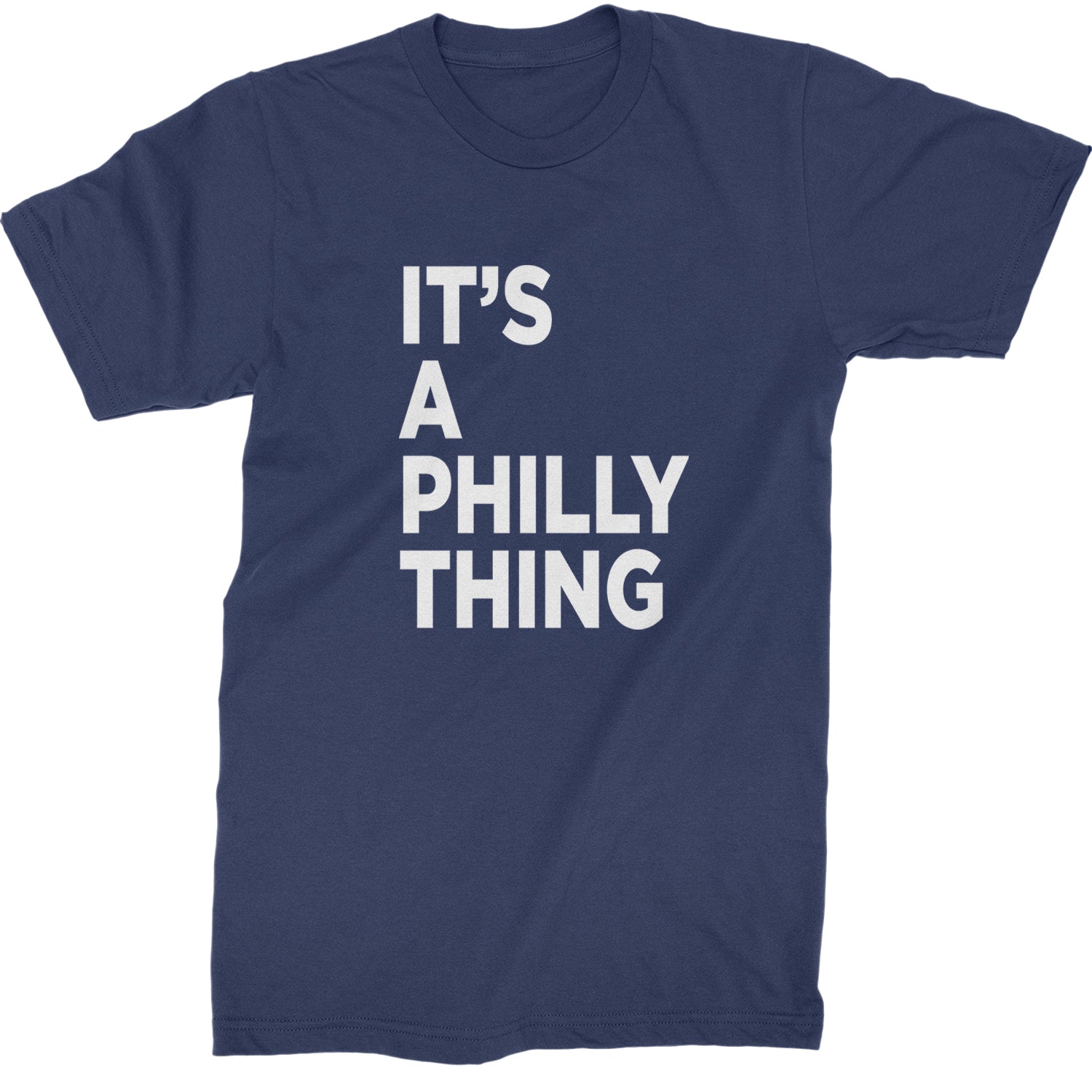 PHILLY It's A Philly Thing Mens T-shirt Navy Blue