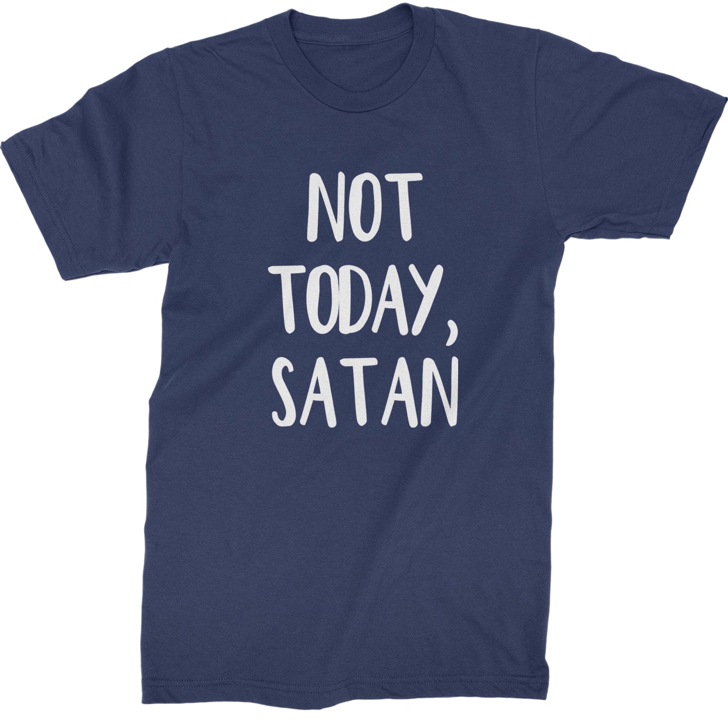 Not Today, Satan Jesus Already Won Mens T-shirt Navy Blue