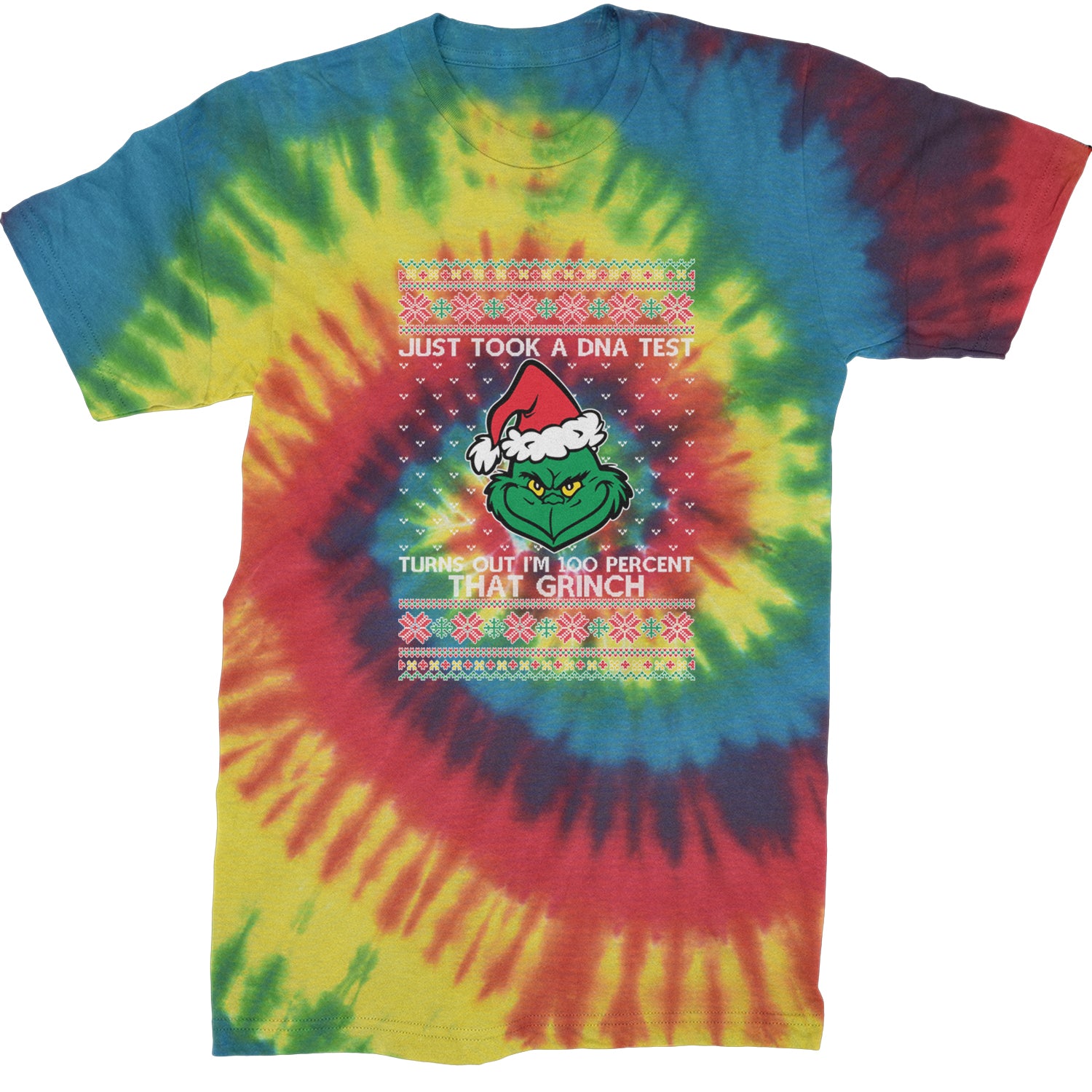 One Hundred Percent That Gr-nch Ugly Christmas Mens T-shirt Tie-Dye Rainbow Reactive