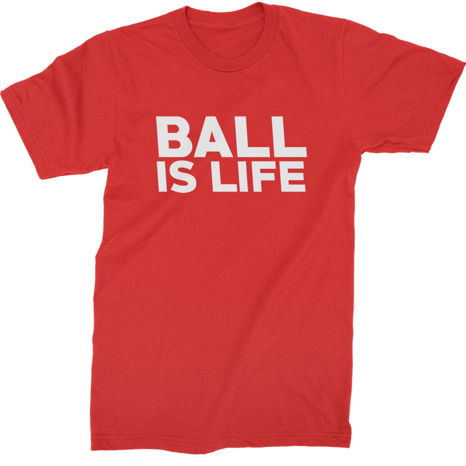 Ball Is Life Sports Enthusiasts Mens T-shirt Red