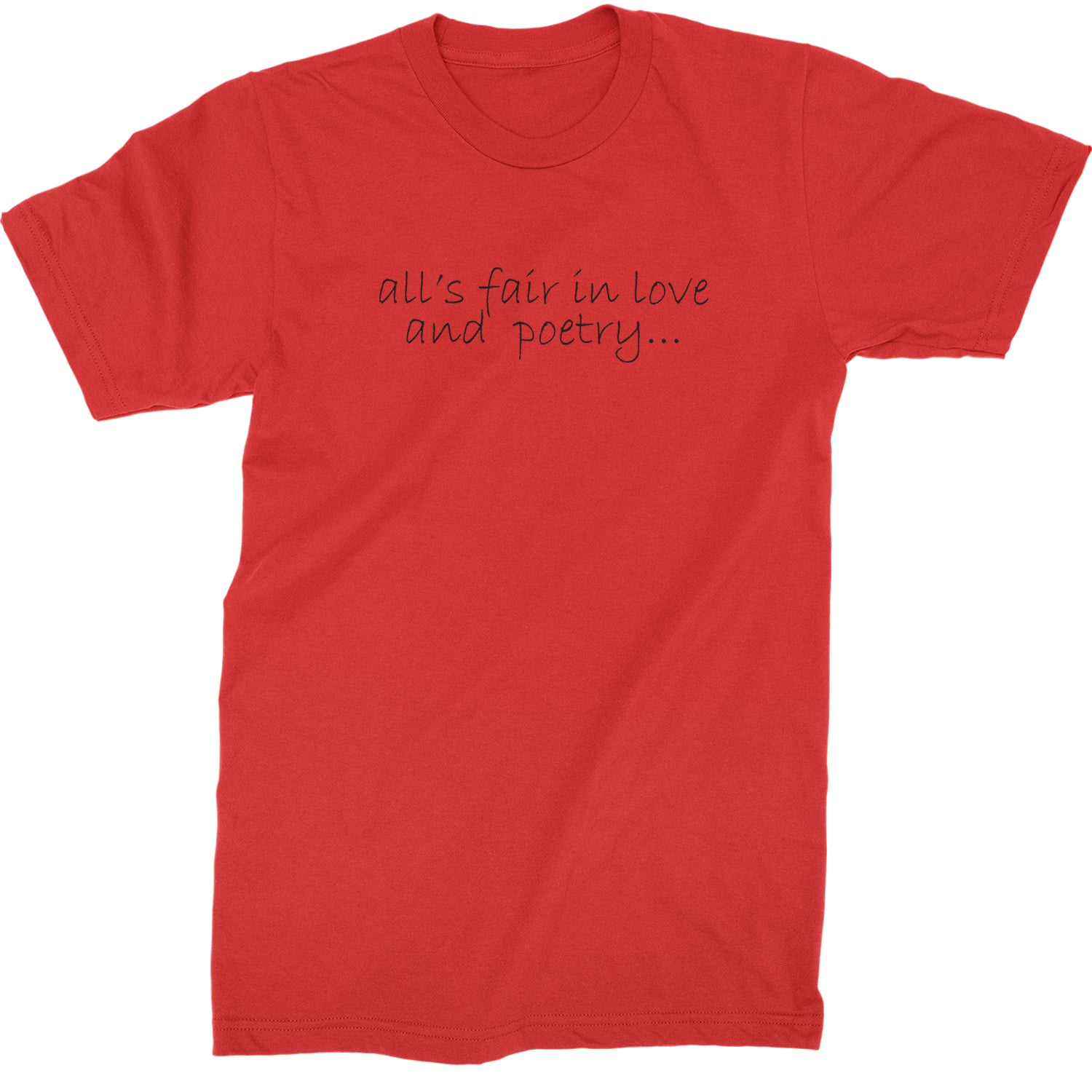 All's Fair In Love And Poetry TTPD Poets Department Mens T-shirt Red