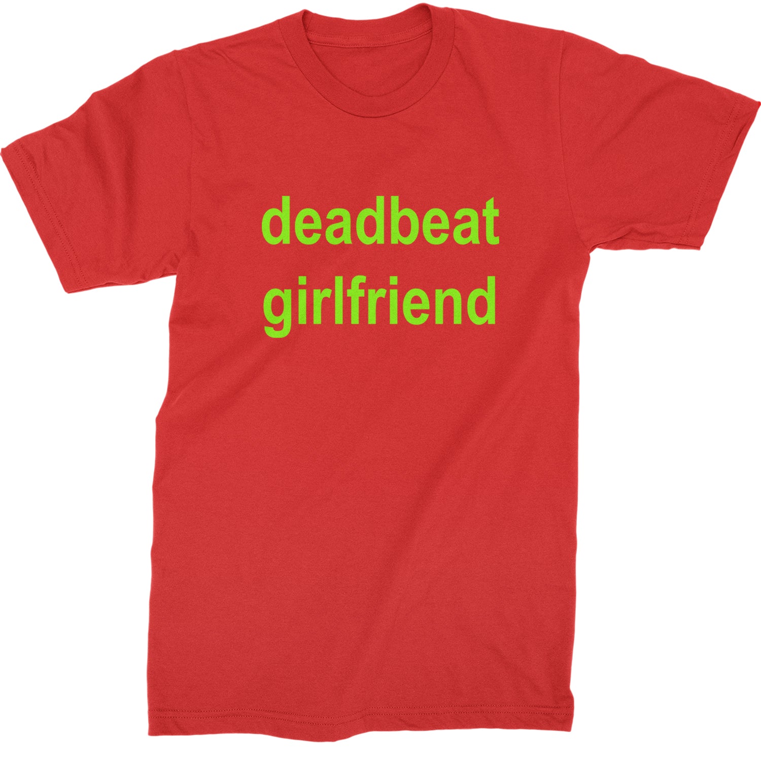 Deadbeat Girlfriend Y2K Slogan Mens T-shirt Red