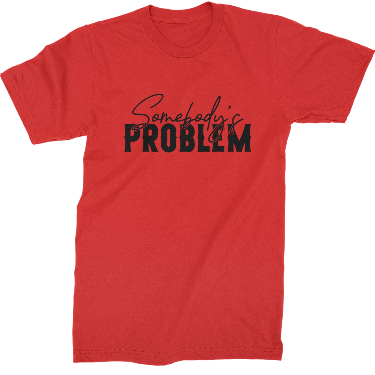 Somebody's Problem Country Music Western Mens T-shirt Red