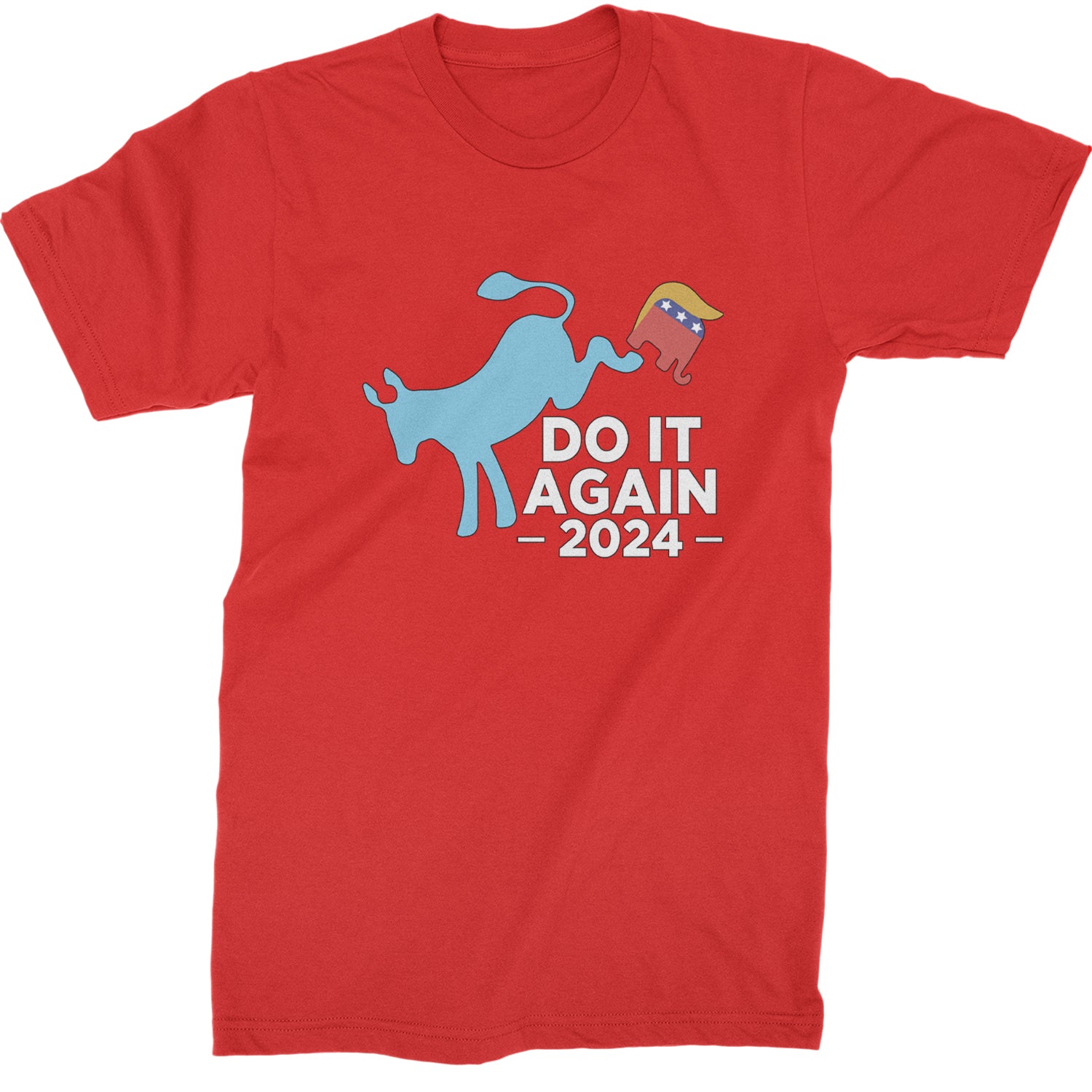 Do It Again - Democratic Donkey Kicking Republicans 2024 Political Humor Mens T-shirt Red