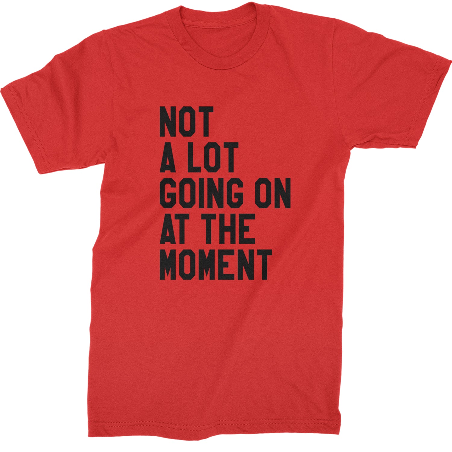 NOT A Lot Going On At The Moment Feeling 22 TTPD Mens T-shirt Red