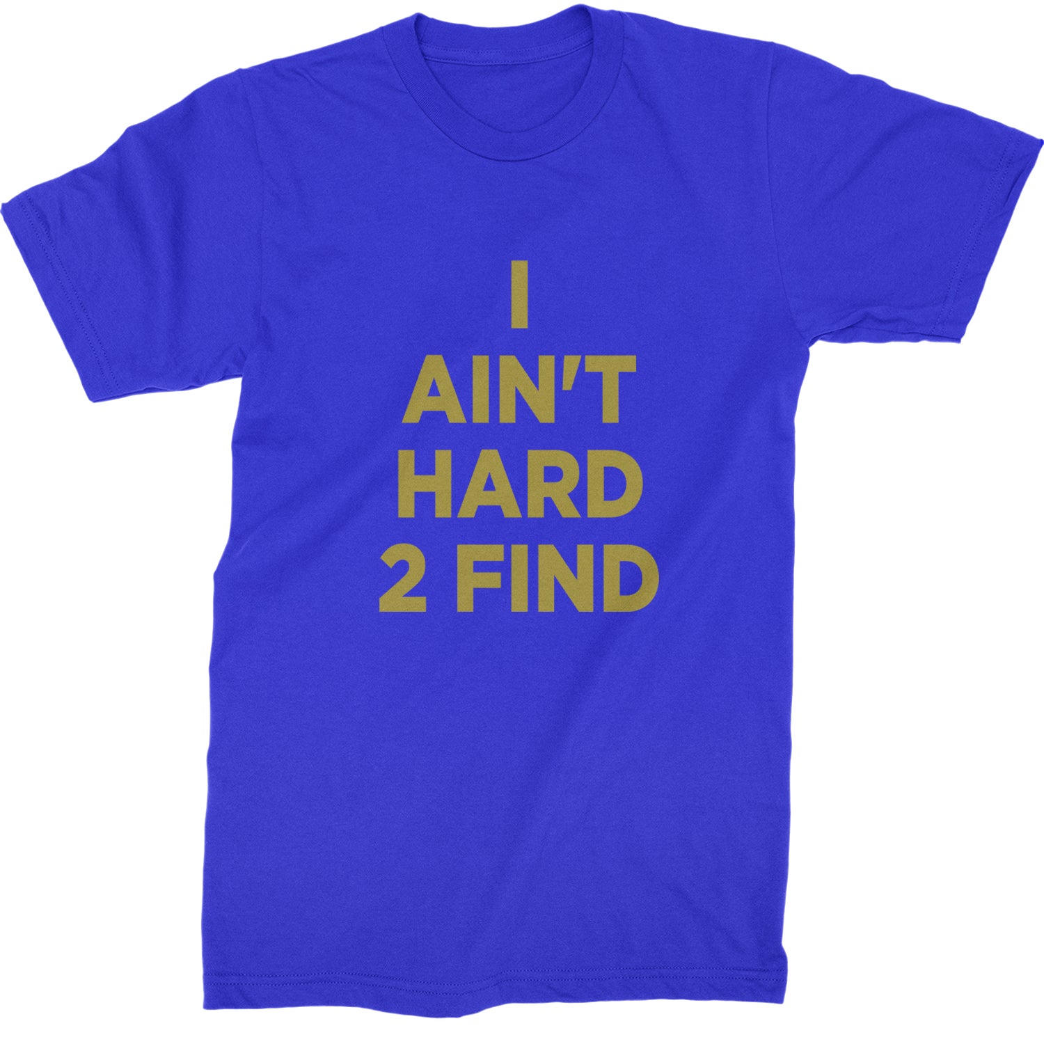 I Ain't Hard To Find Coach Prime Mens T-shirt Royal Blue