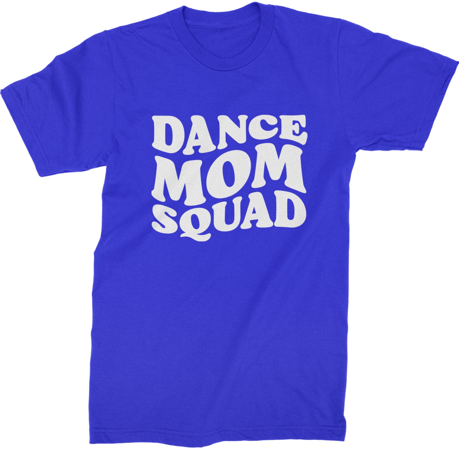 Dance Mom Squad Mens T-shirt Royal Blue