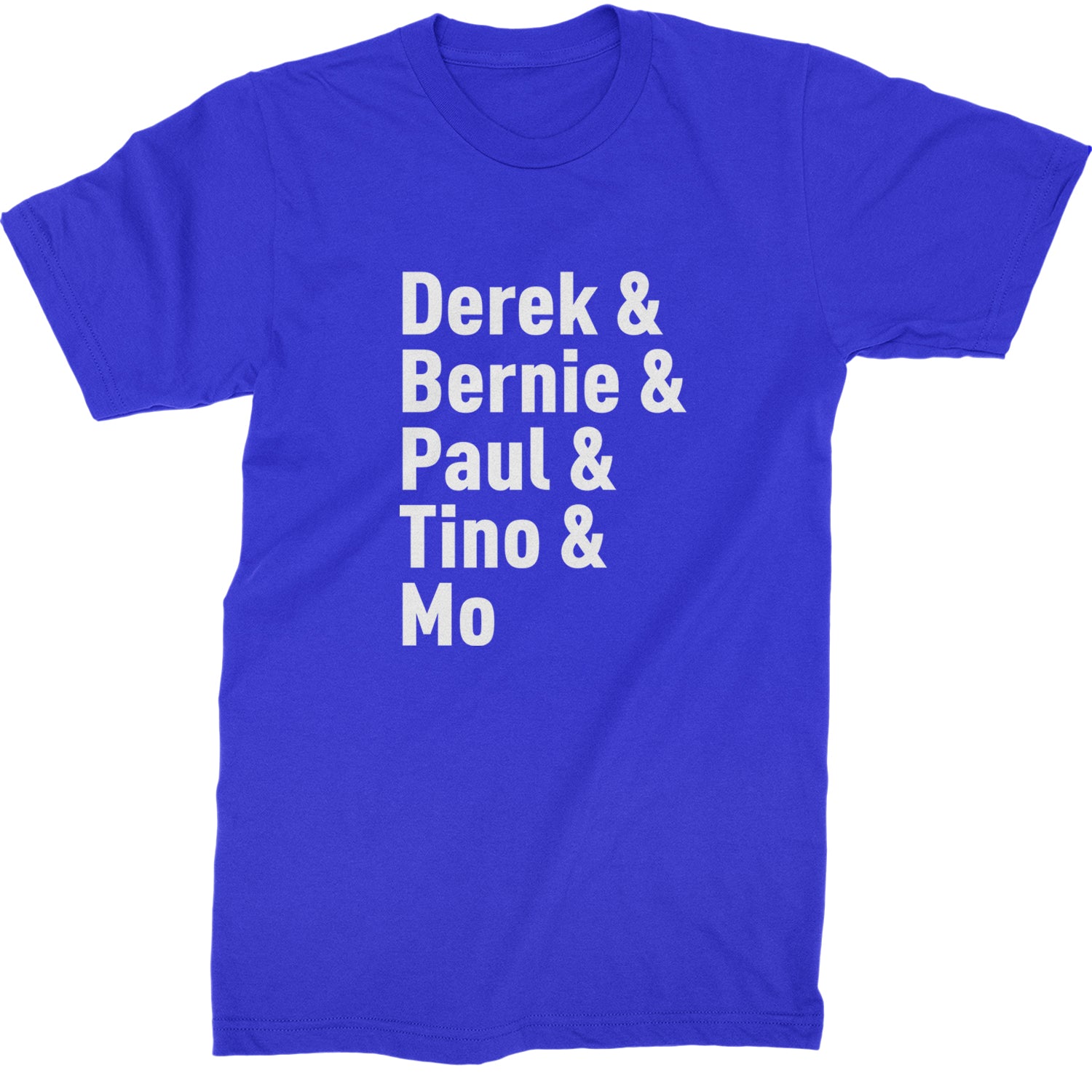 Derek & Bernie & Paul & Tino & Mo Mens T-shirt Royal Blue