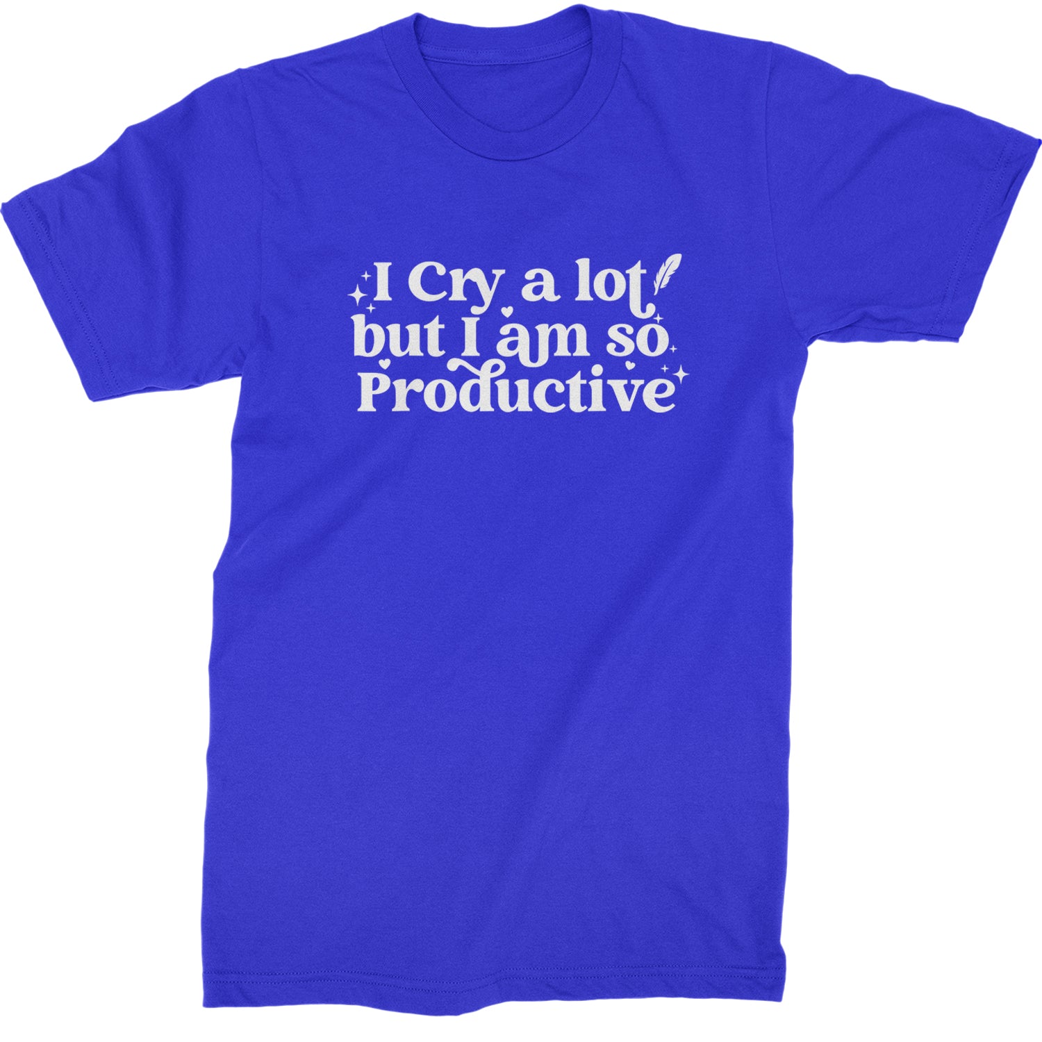 I Cry A Lot But I am So Productive TTPD Mens T-shirt Royal Blue