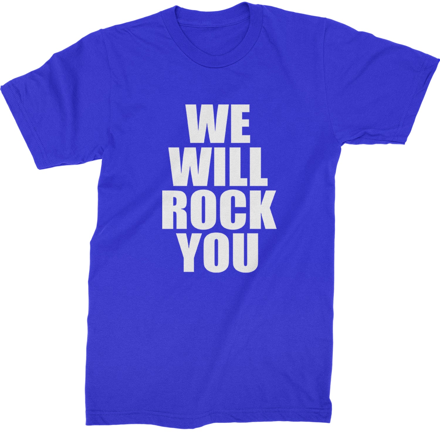 We Will Rock You Mens T-shirt Royal Blue