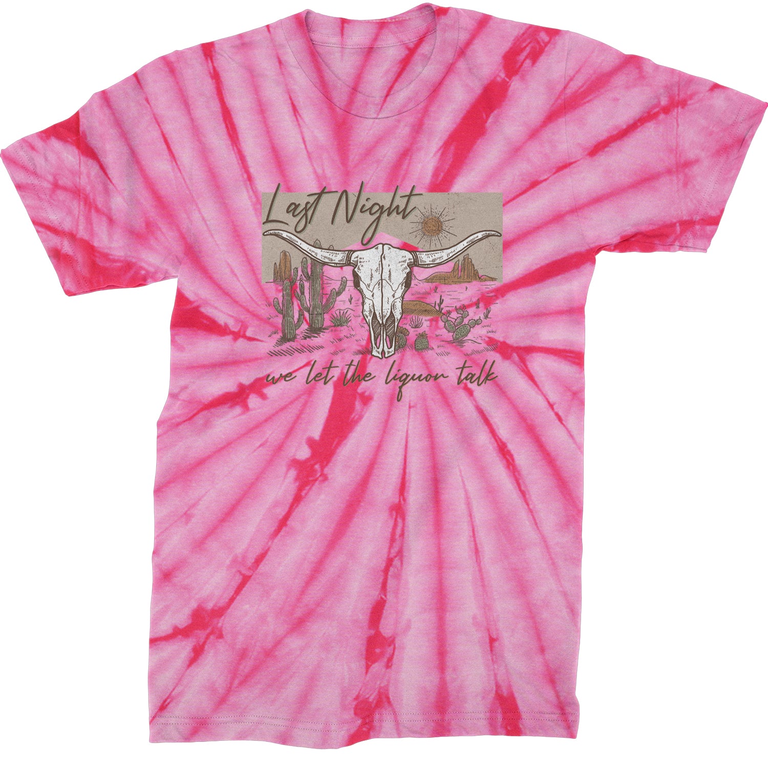 Last Night We Let The Liquor Talk Country Music Western Mens T-shirt Tie-Dye Spider Pink