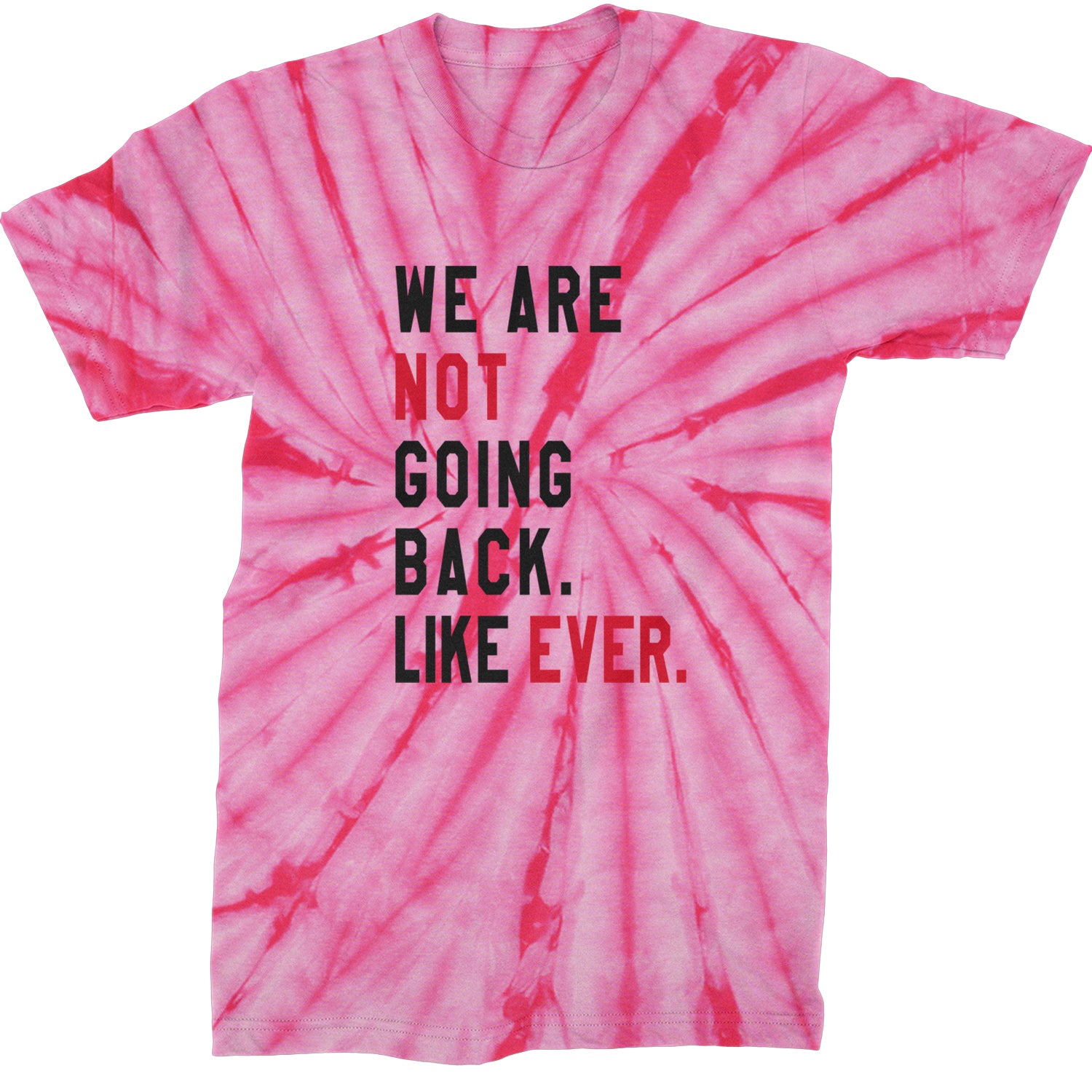 We Are Not Going Back Like Ever Vote For Kamala Mens T-shirt Tie-Dye Spider Pink