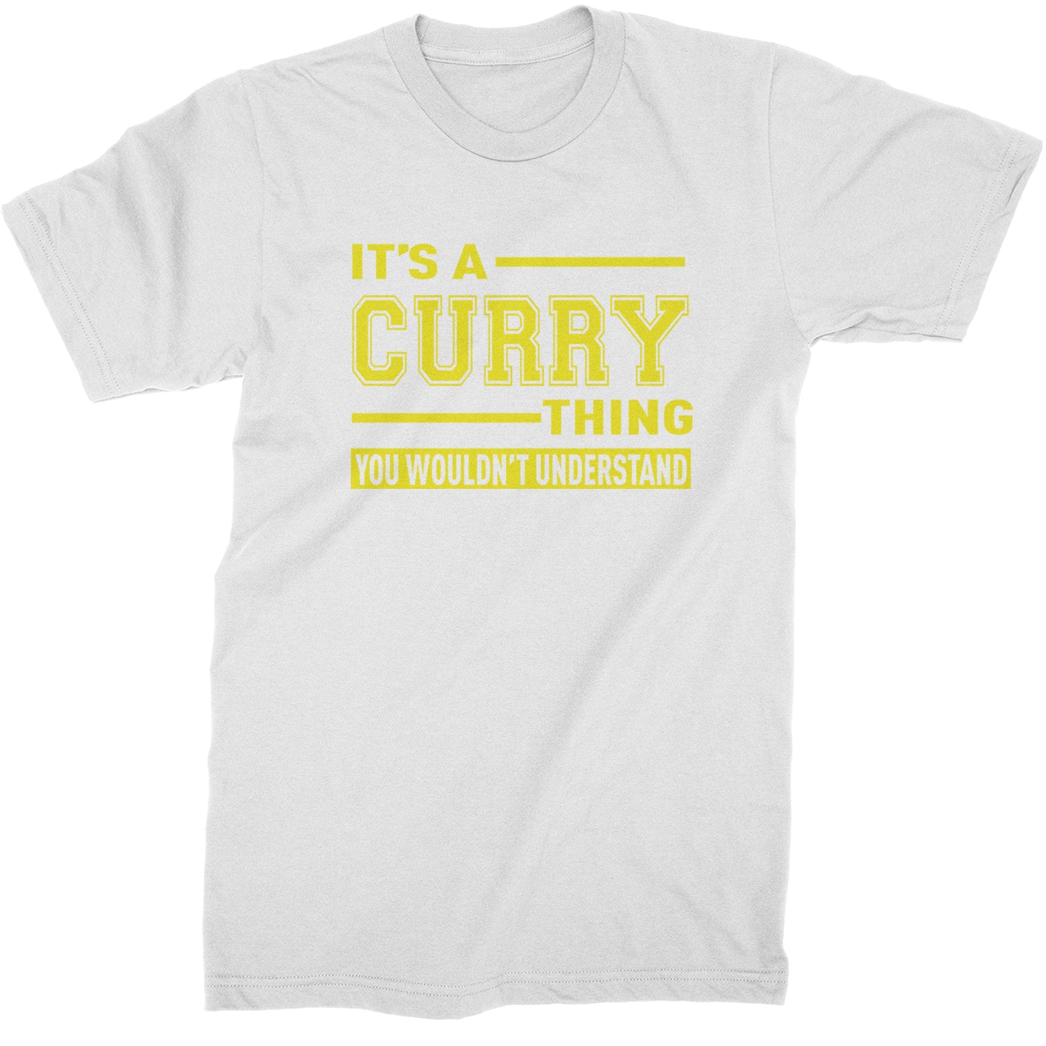 It's A Curry Thing, You Wouldn't Understand Basketball Mens T-shirt White