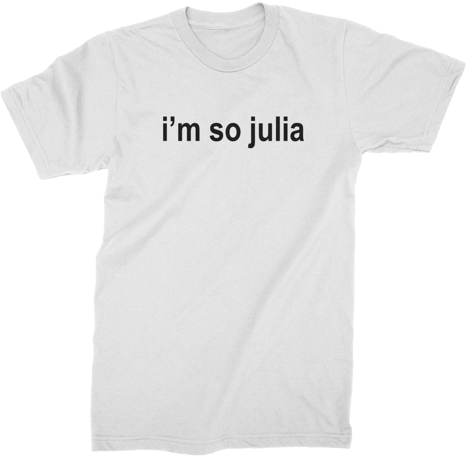 I'm So Julia Brat Green Mens T-shirt White