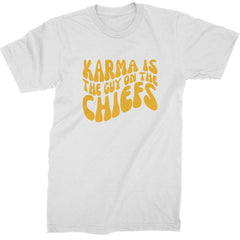 Karma Is The Guy On The Chiefs Boyfriend Mens T-shirt White