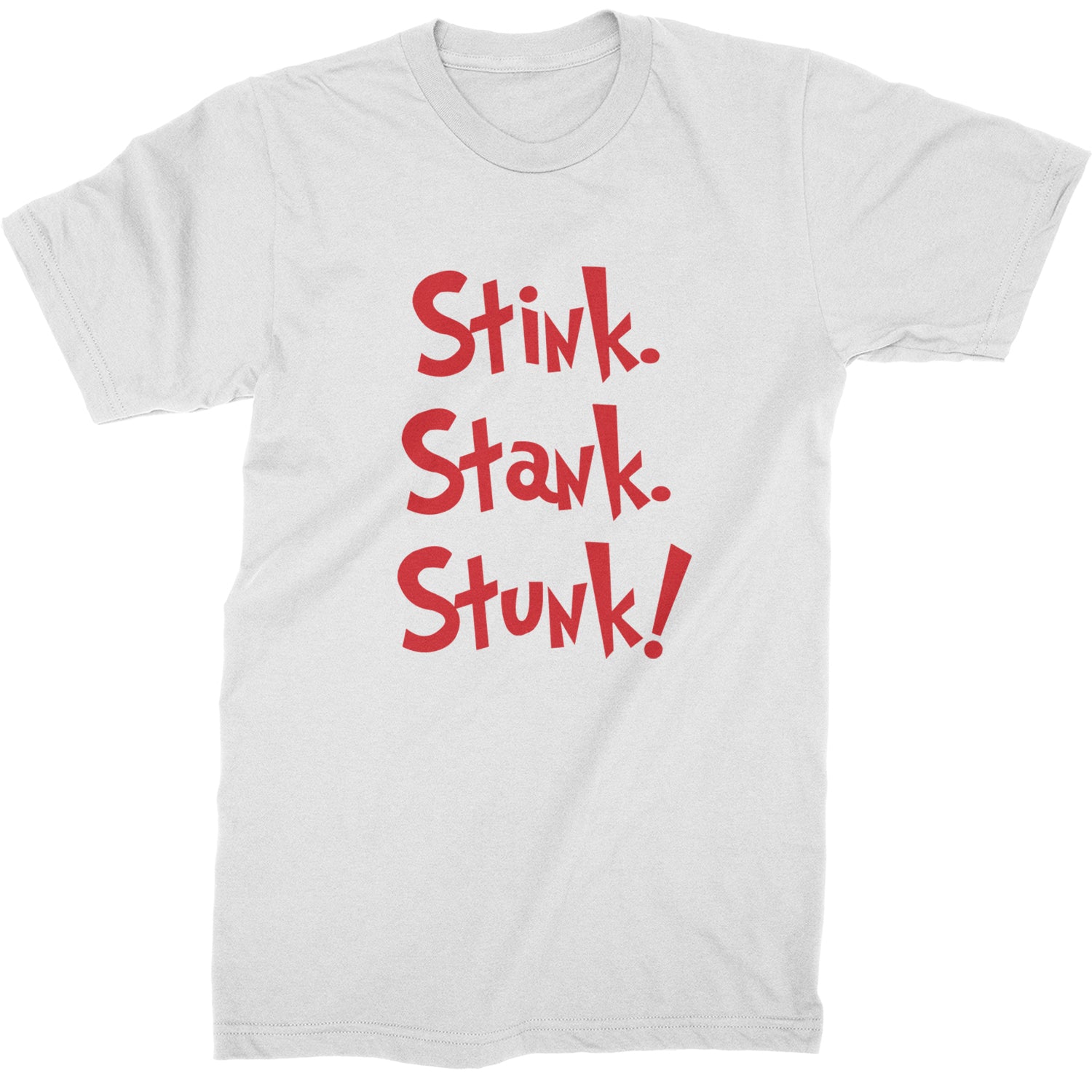 Stink Stank Stunk Gr-nch  Mens T-shirt White