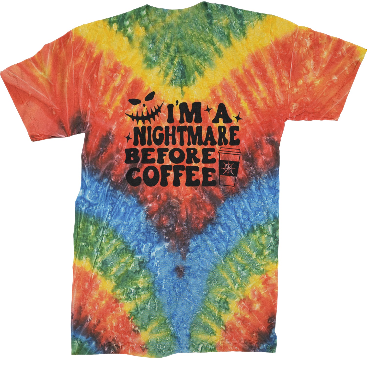 I'm A Nightmare Before Coffee Mens T-shirt Tie-Dye Woodstock