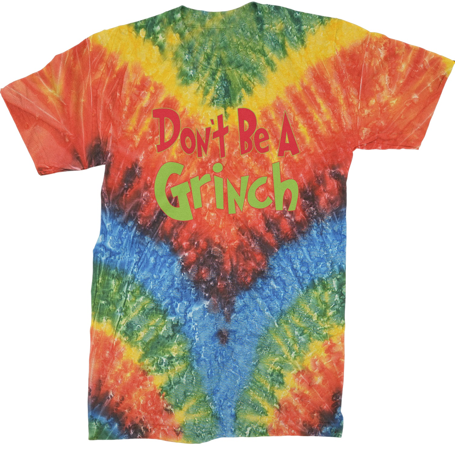 Don't Be A Gr-nch Jolly Grinchmas Merry Christmas  Mens T-shirt Tie-Dye Woodstock