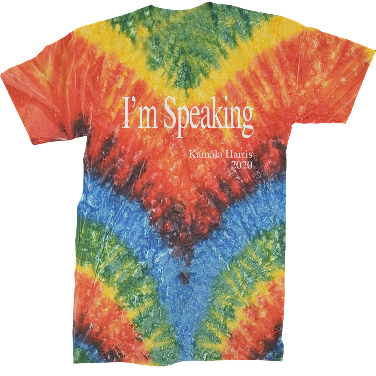 I'm Speaking - Kamala Harris Quote Mens T-shirt Tie-Dye Woodstock