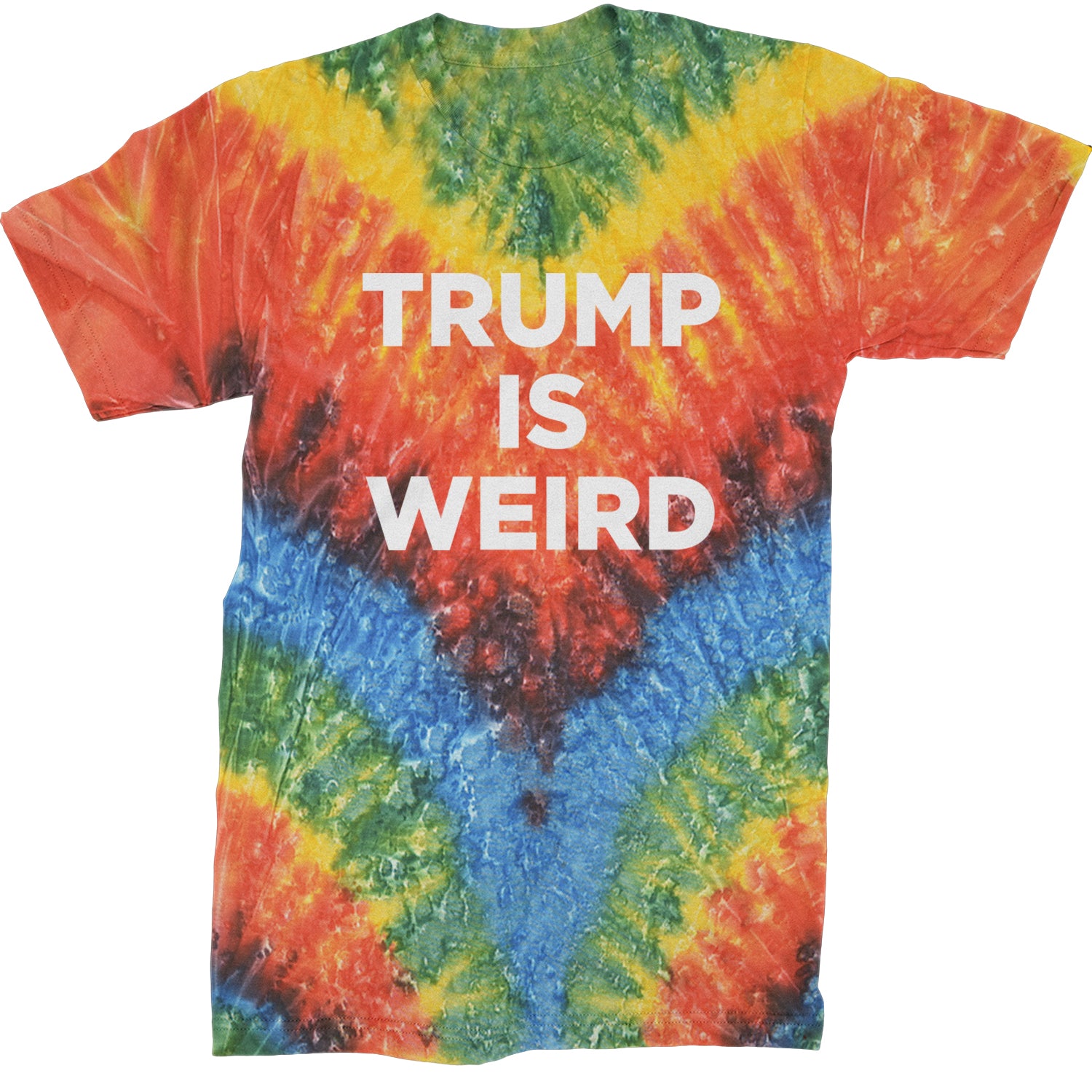 Trump Is Weird Vote Blue Mens T-shirt Tie-Dye Woodstock