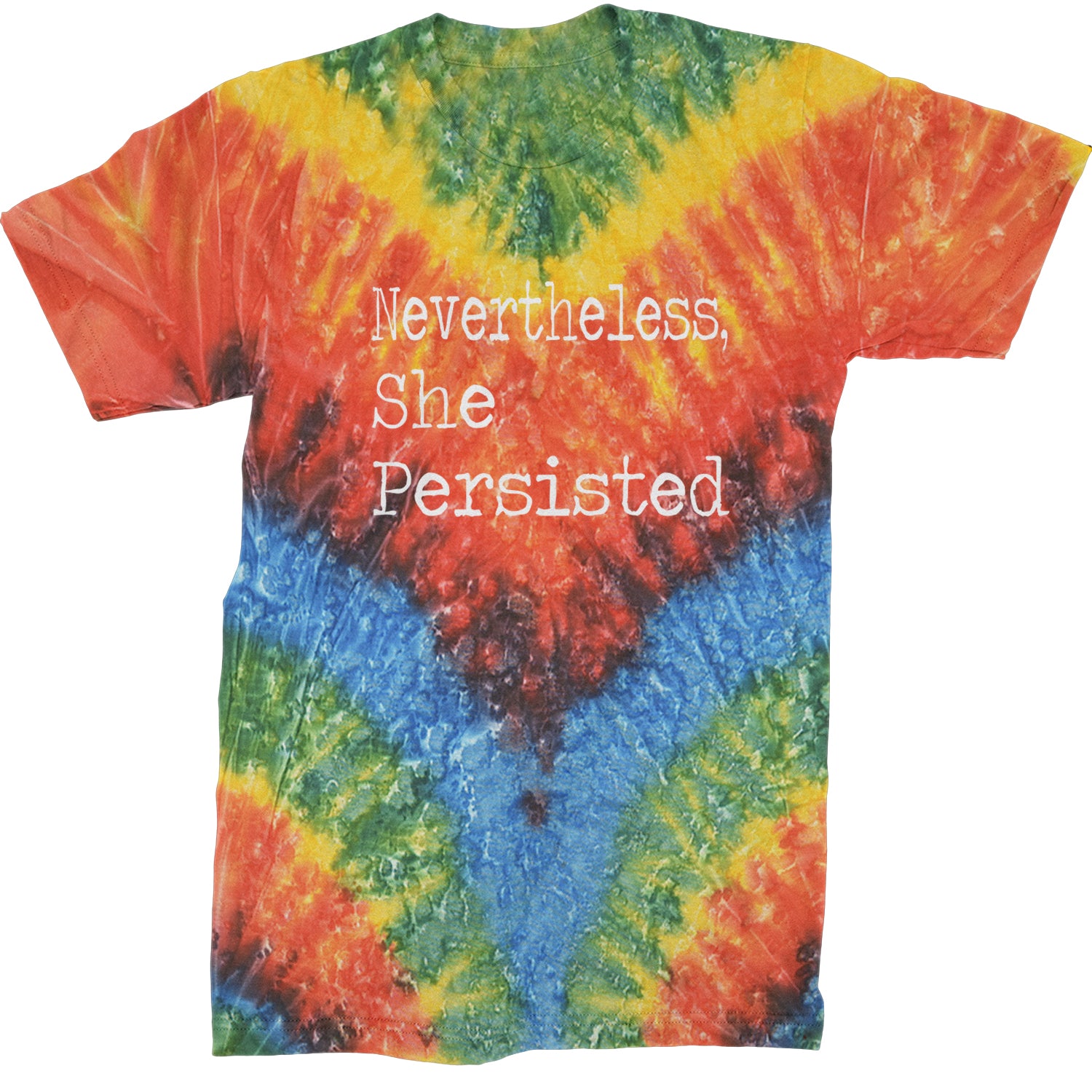 Nevertheless, She Persisted  Mens T-shirt Tie-Dye Woodstock