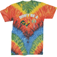 Don't Be A C-ck Sucker Funny Sarcastic Mens T-shirt Tie-Dye Woodstock