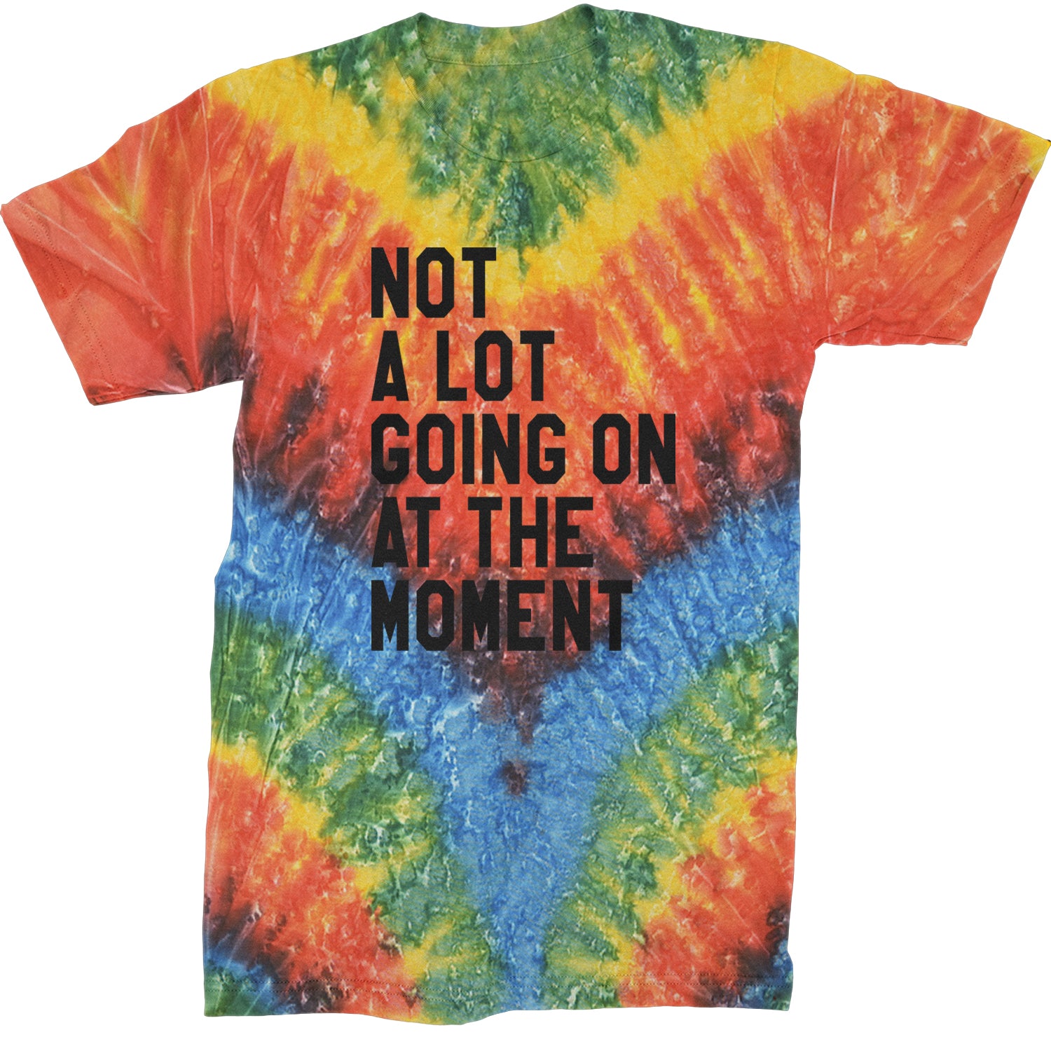 NOT A Lot Going On At The Moment Feeling 22 TTPD Mens T-shirt Tie-Dye Woodstock