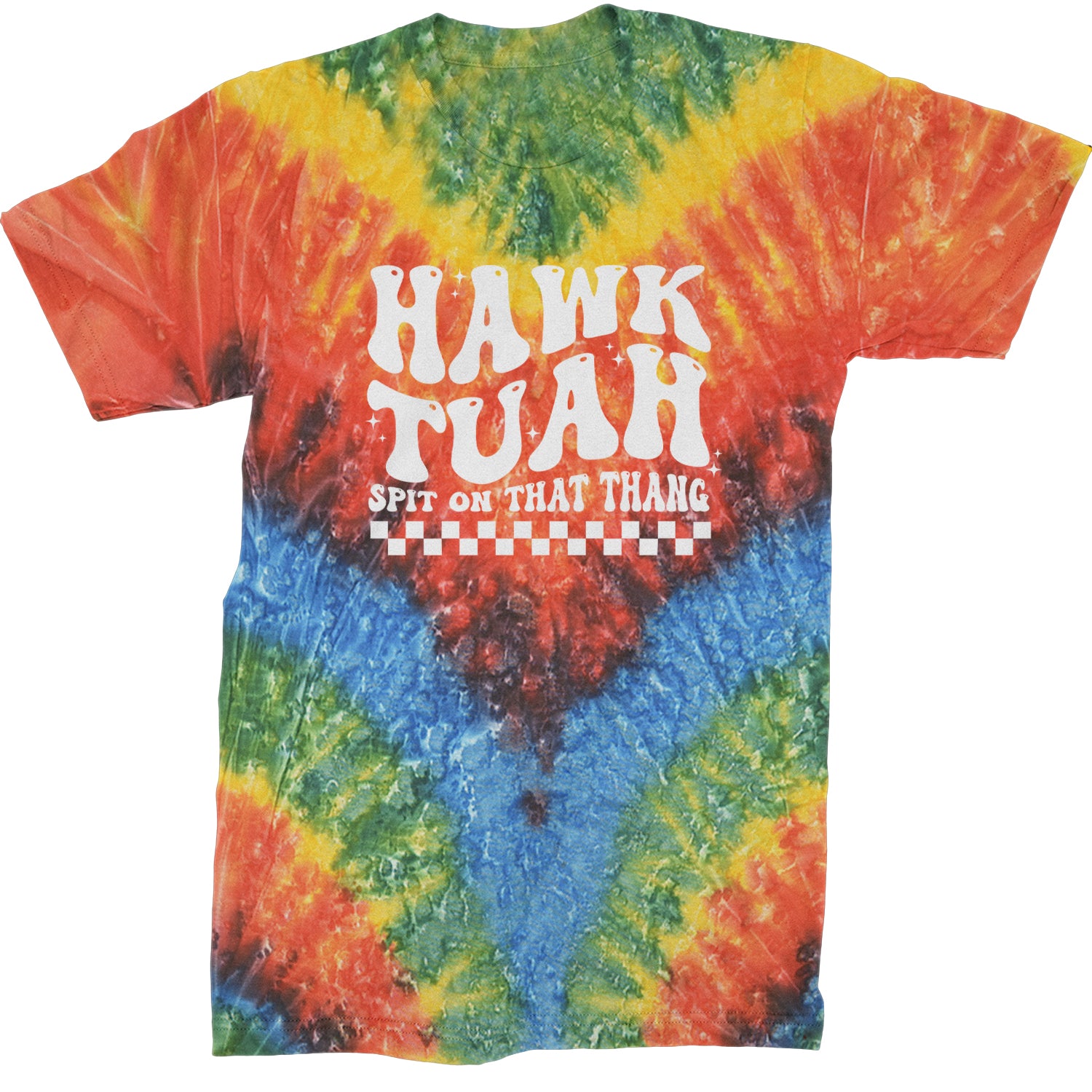 Hawk Tuah Spit On That Thang Mens T-shirt Tie-Dye Woodstock