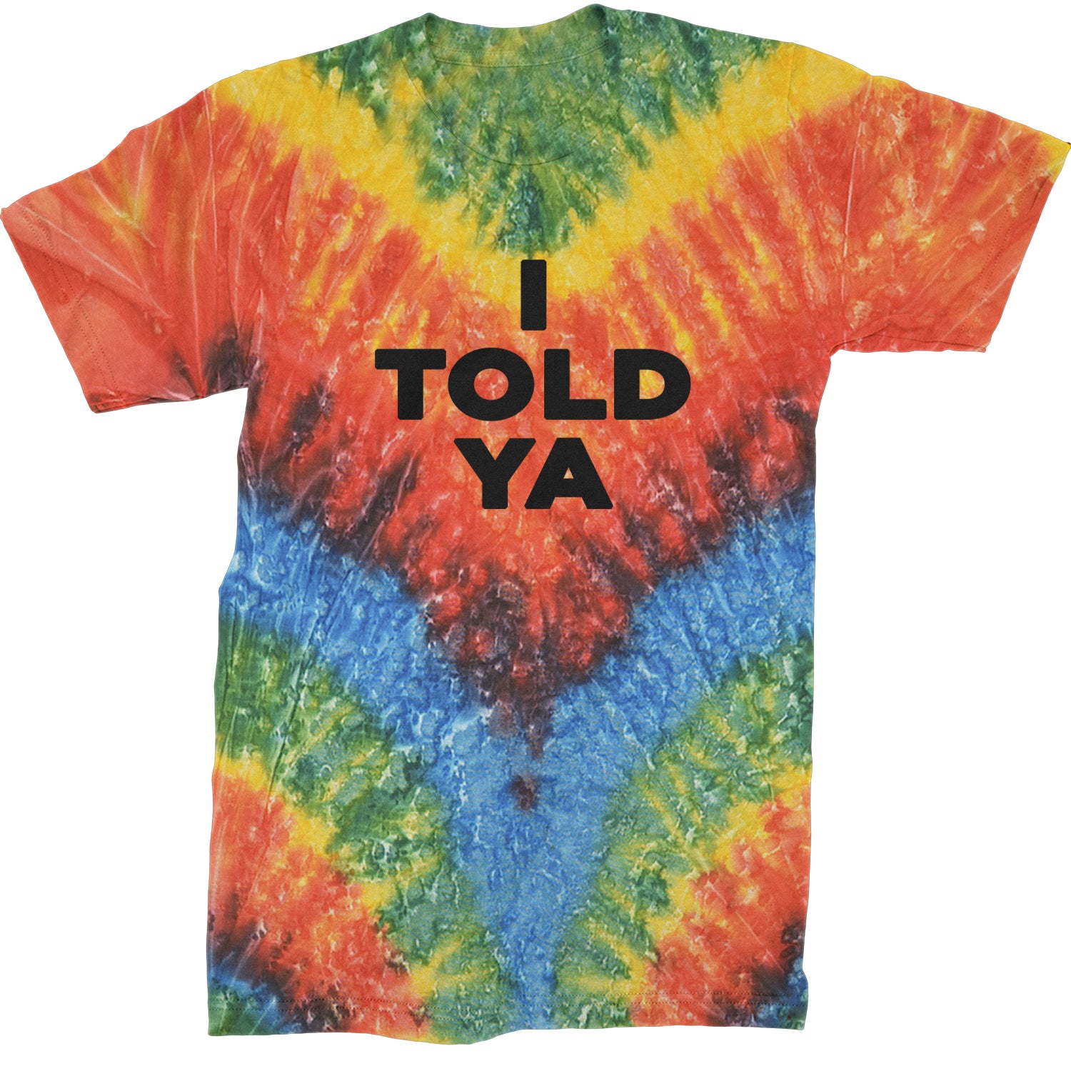 I Told Ya Challenger Black Print Mens T-shirt Tie-Dye Woodstock