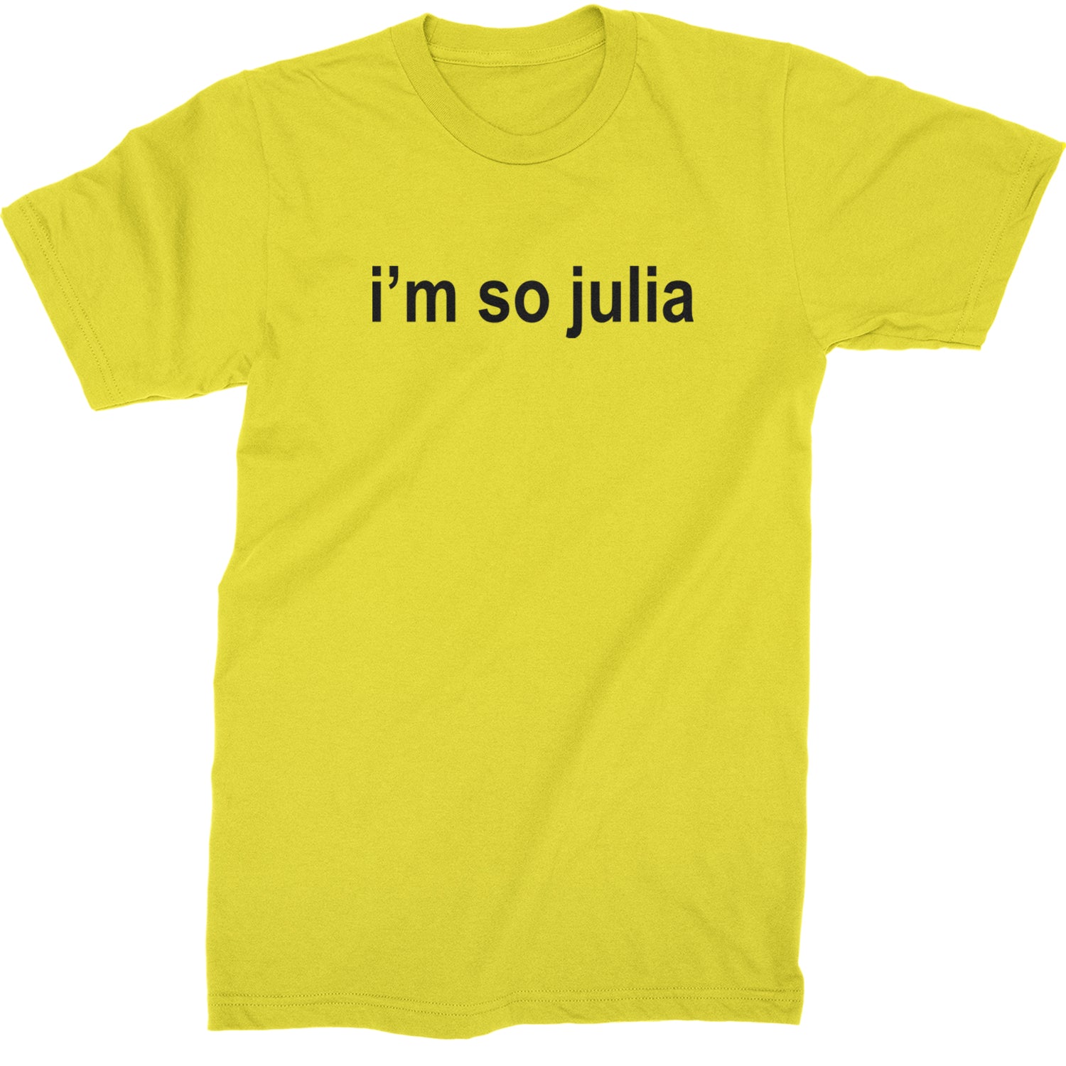 I'm So Julia Brat Green Mens T-shirt Yellow