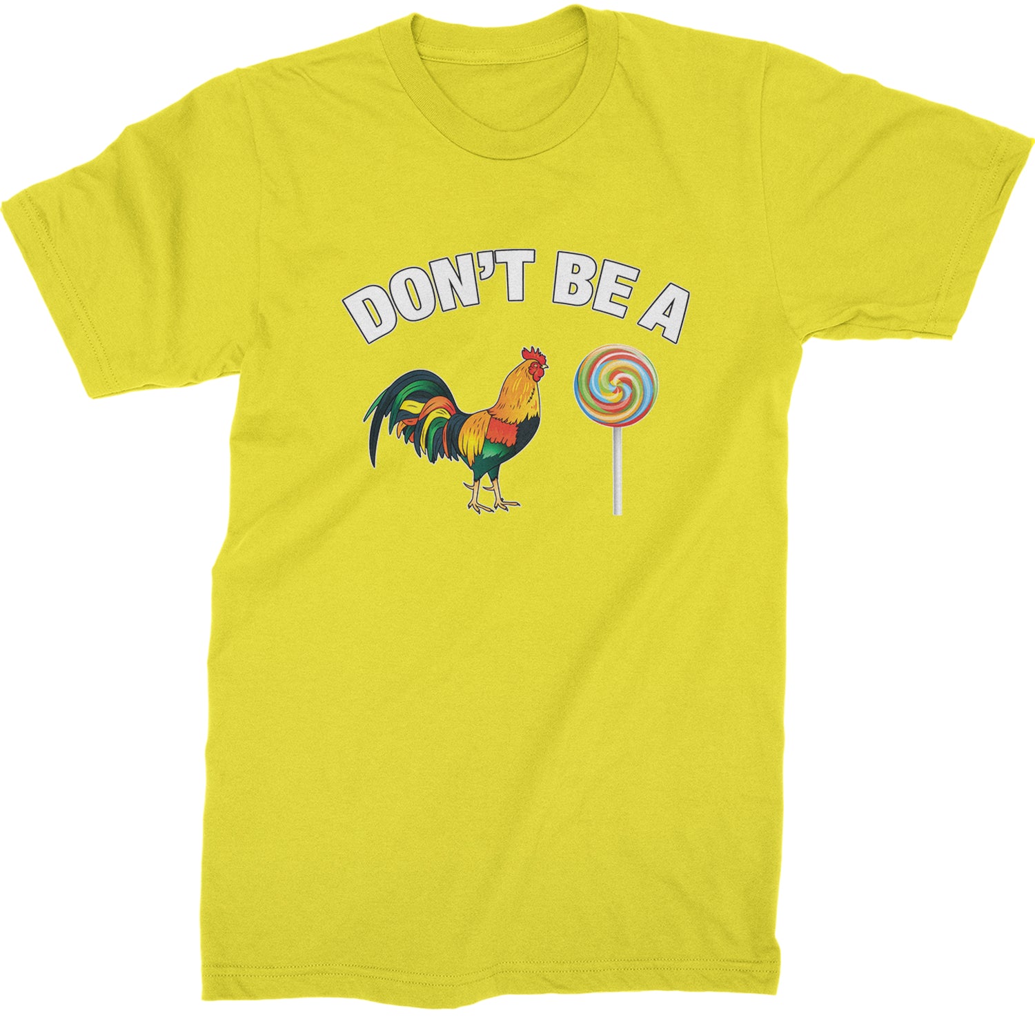 Don't Be A C-ck Sucker Funny Sarcastic Mens T-shirt Yellow