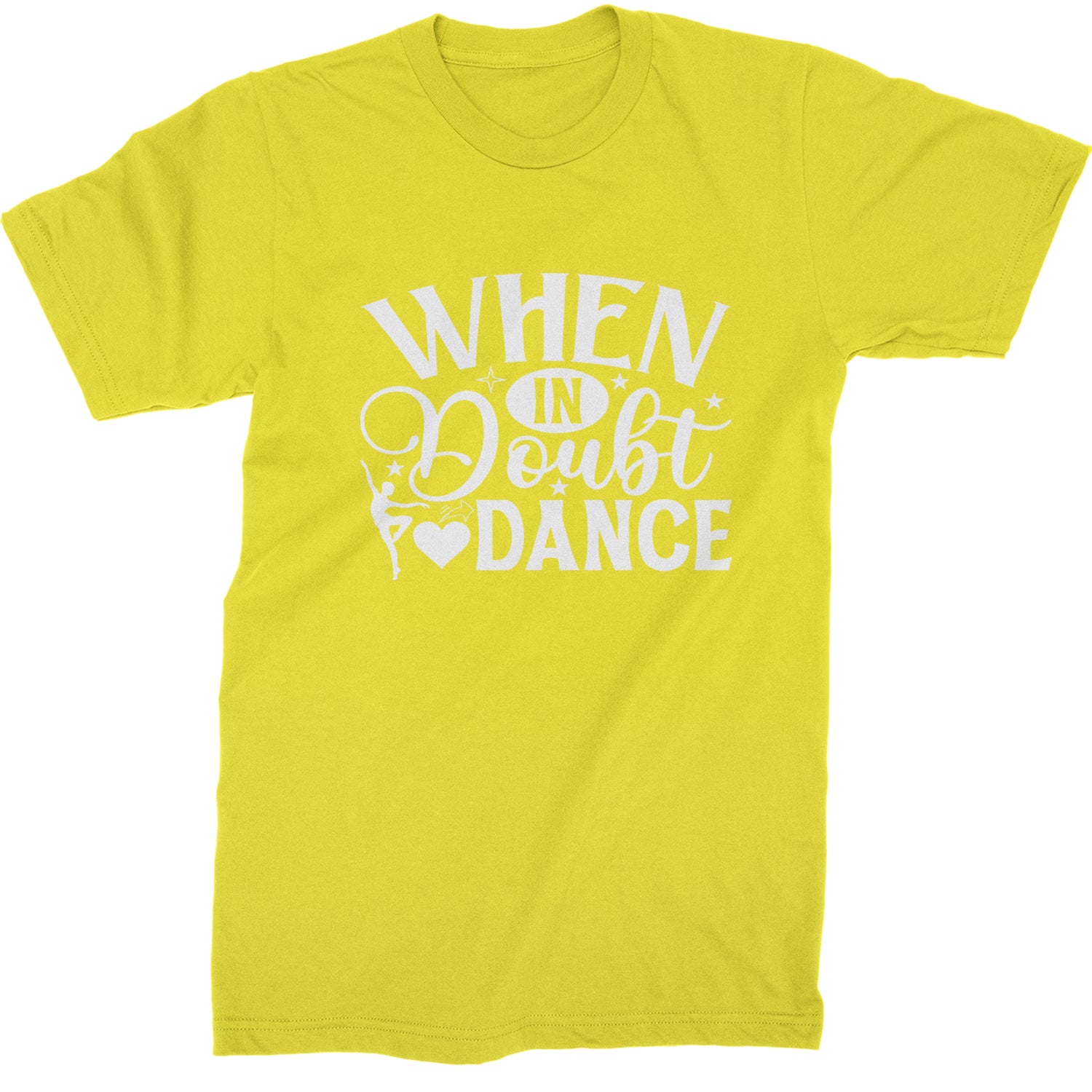 When In Doubt, Dance Mens T-shirt Yellow