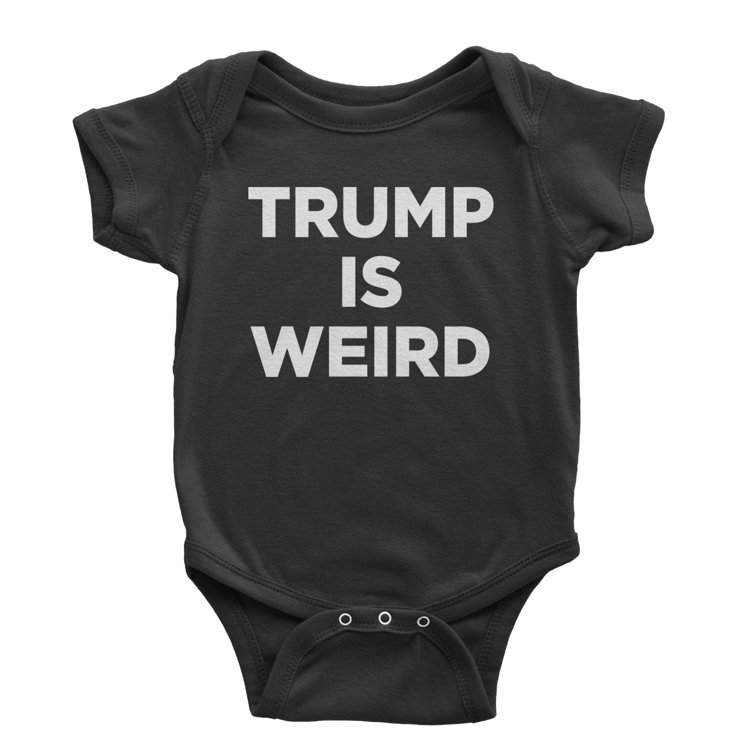 Trump Is Weird Vote Blue Infant One-Piece Romper Bodysuit and Toddler T-shirt Black