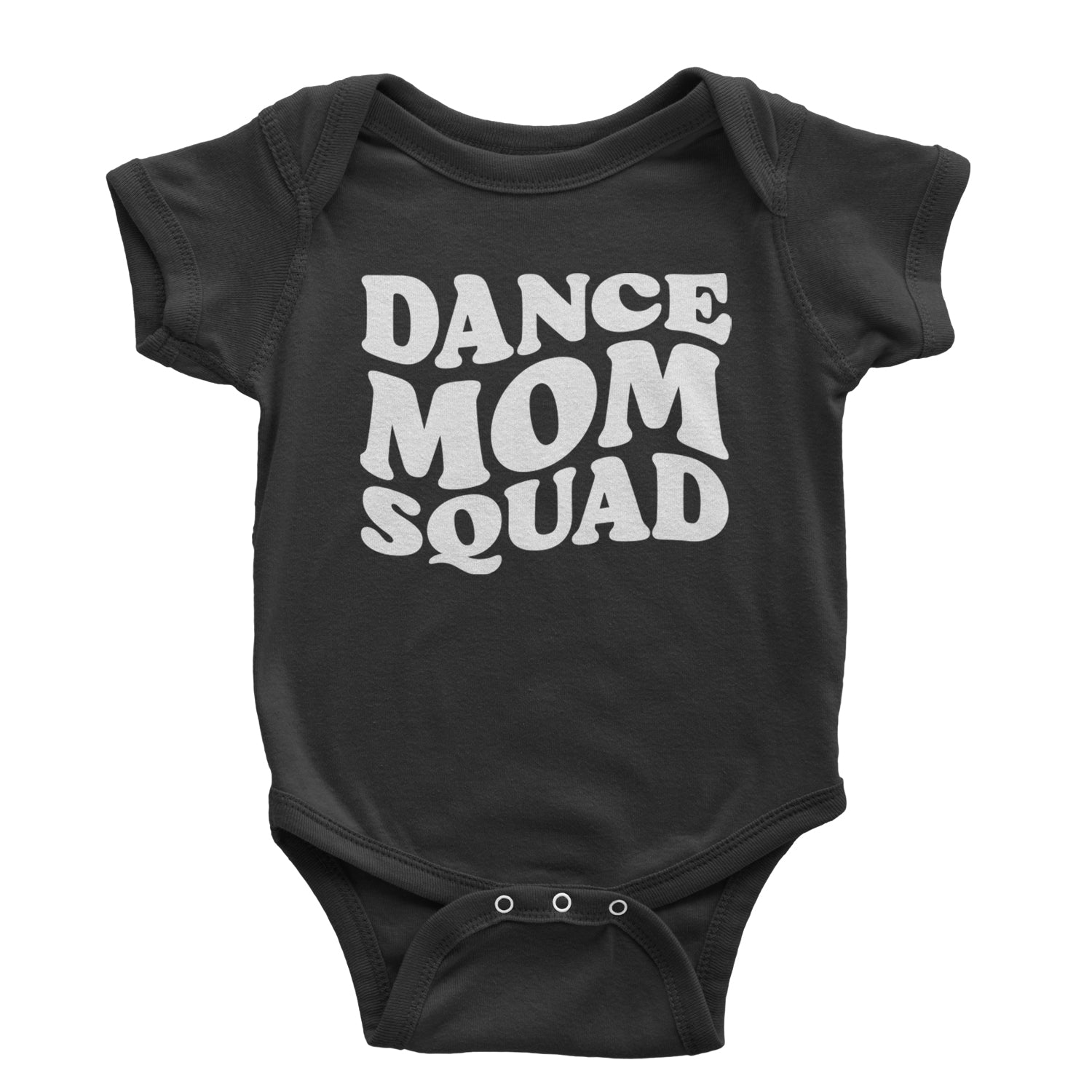 Dance Mom Squad Infant One-Piece Romper Bodysuit and Toddler T-shirt Black