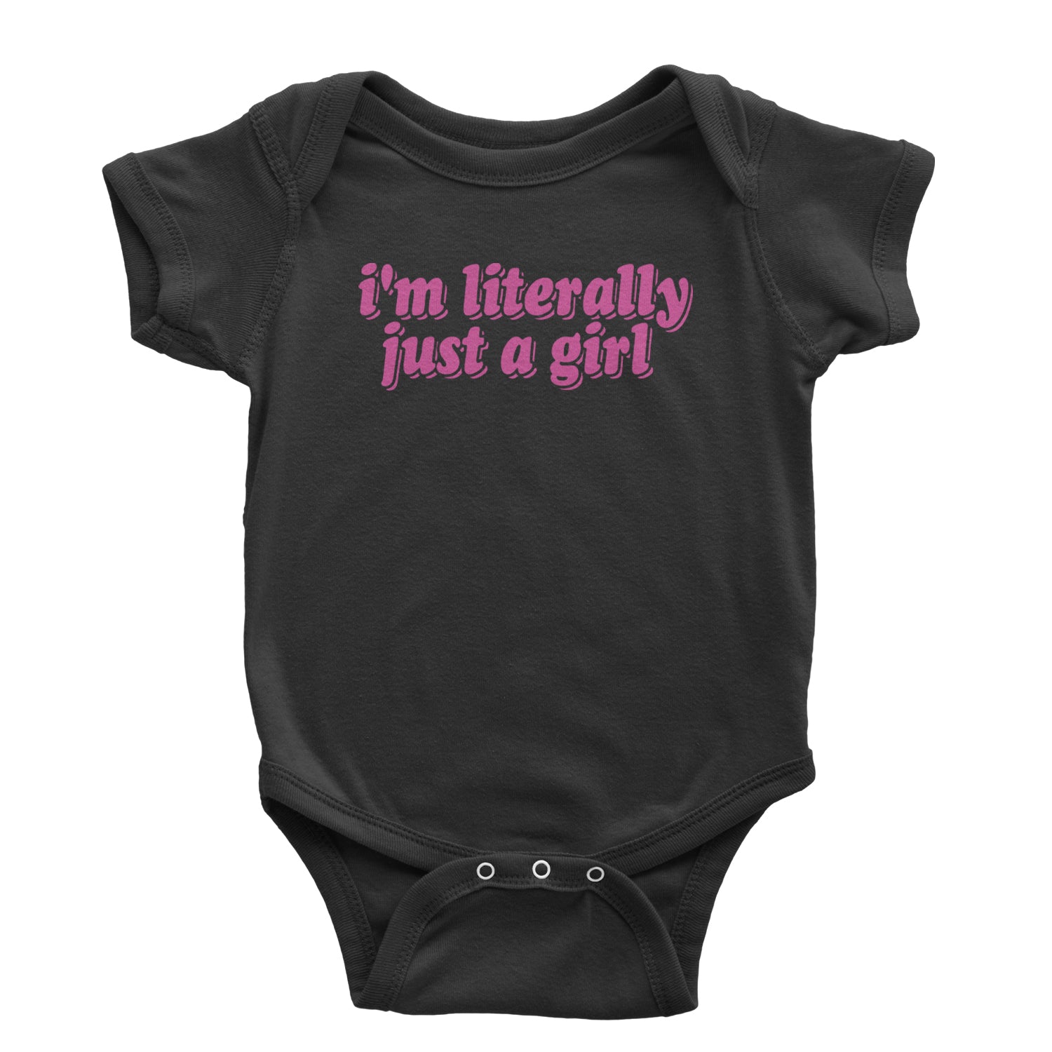 I'm Literally Just A Girl Infant One-Piece Romper Bodysuit and Toddler T-shirt Black