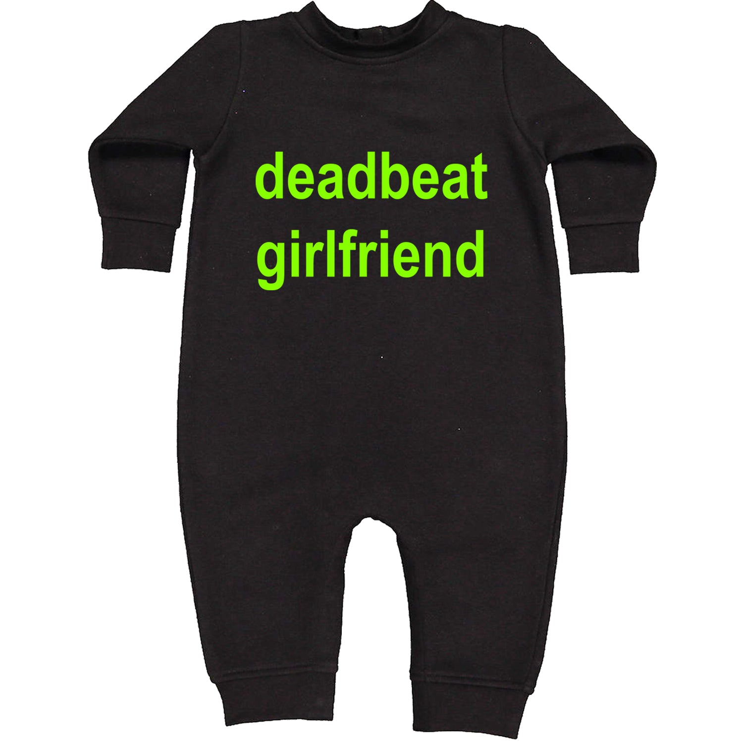 Deadbeat Girlfriend Y2K Slogan Toddler Hoodie And Infant Fleece Romper Black