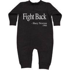Fight Back Huey Newton Quote  Toddler Hoodie And Infant Fleece Romper Black