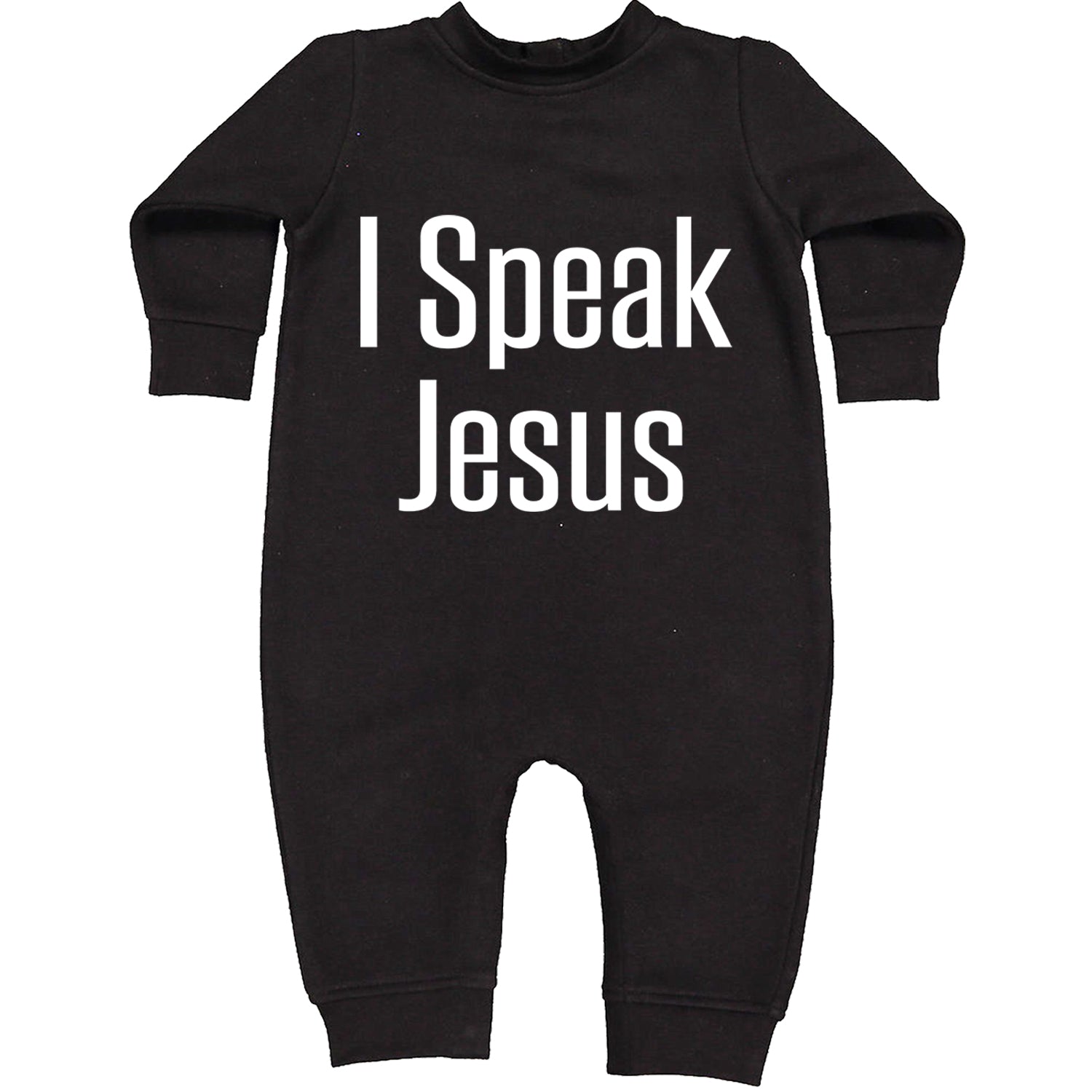 I Speak Jesus Embrace Your Faith Toddler Hoodie And Infant Fleece Romper Black