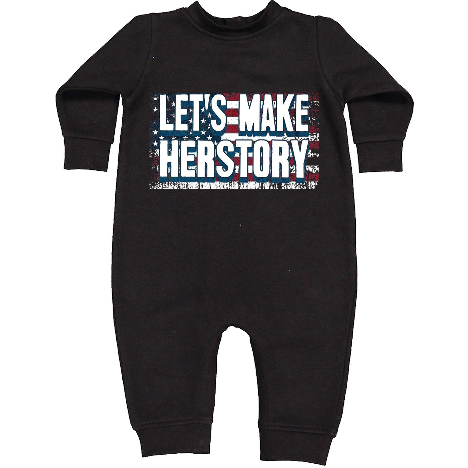 Lets Make Herstory - Support Kamala Harris For President 2024 Toddler Hoodie And Infant Fleece Romper Black