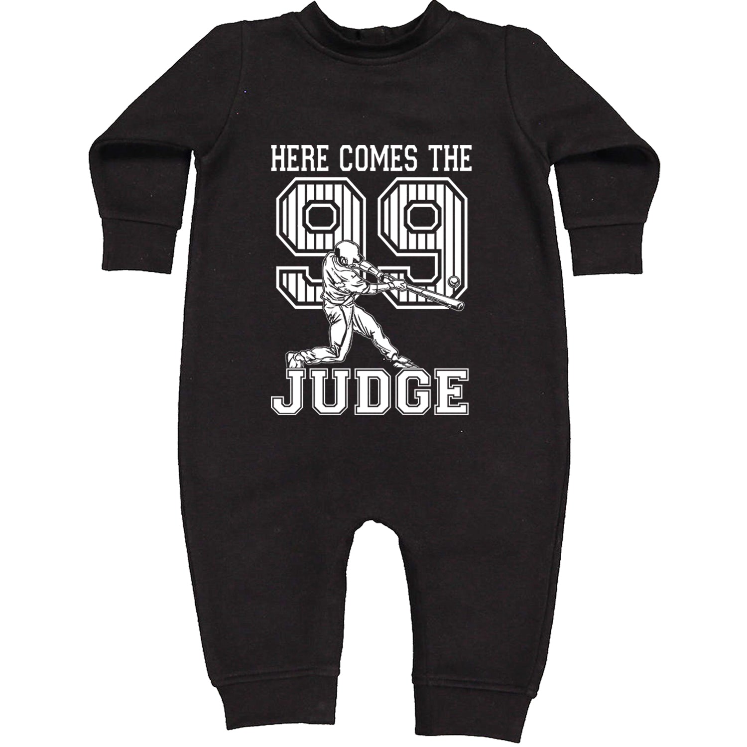 Here Comes The Judge 99 NY Baseball  Toddler Hoodie And Infant Fleece Romper Black