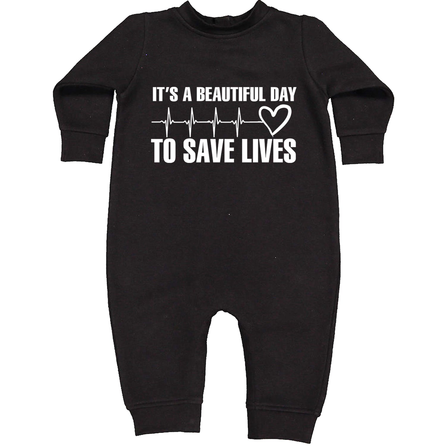 It's A Beautiful Day To Save Lives Nurse Doctor EKG Toddler Hoodie And Infant Fleece Romper Black