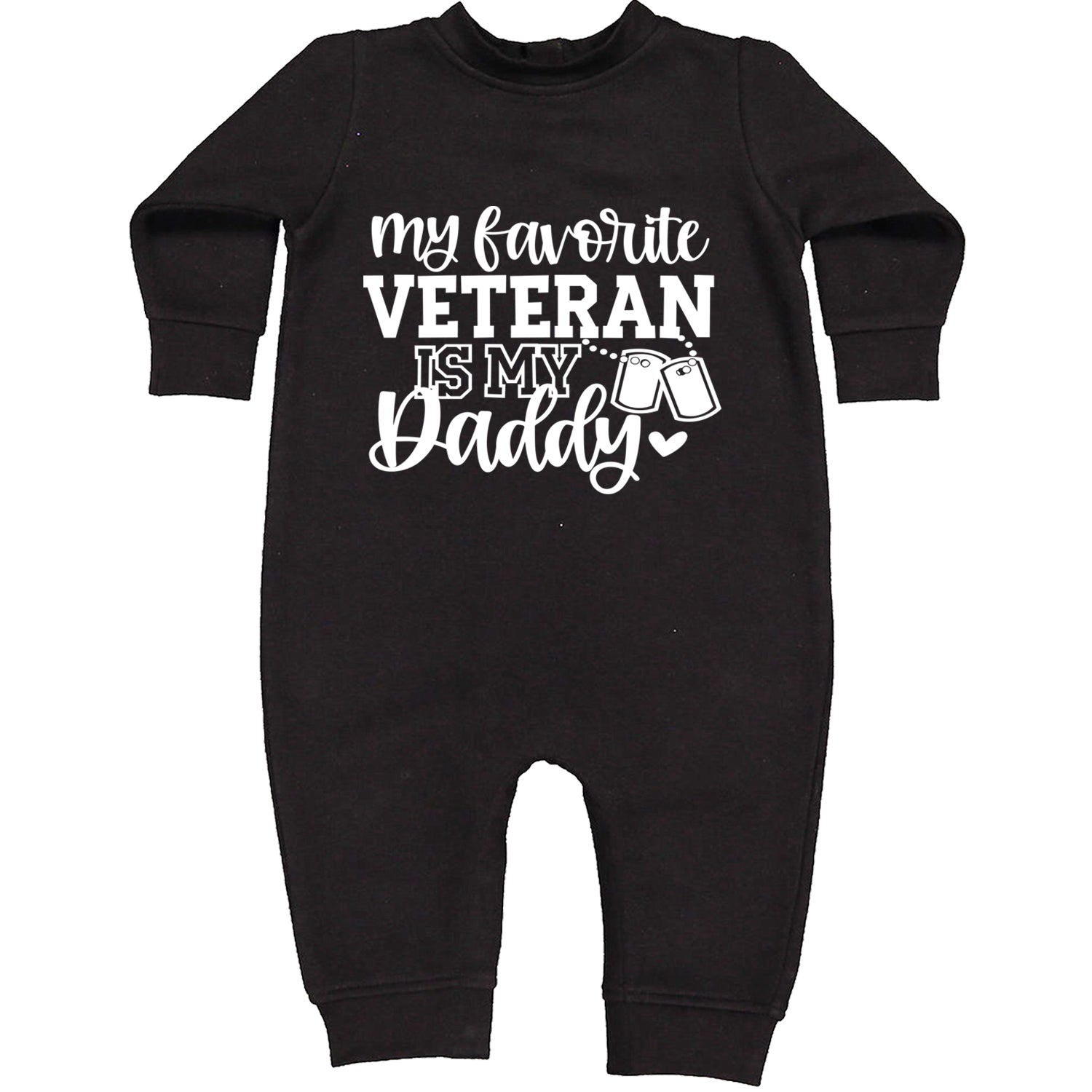 My Favorite Veteran Is My Daddy Toddler Hoodie And Infant Fleece Romper Black