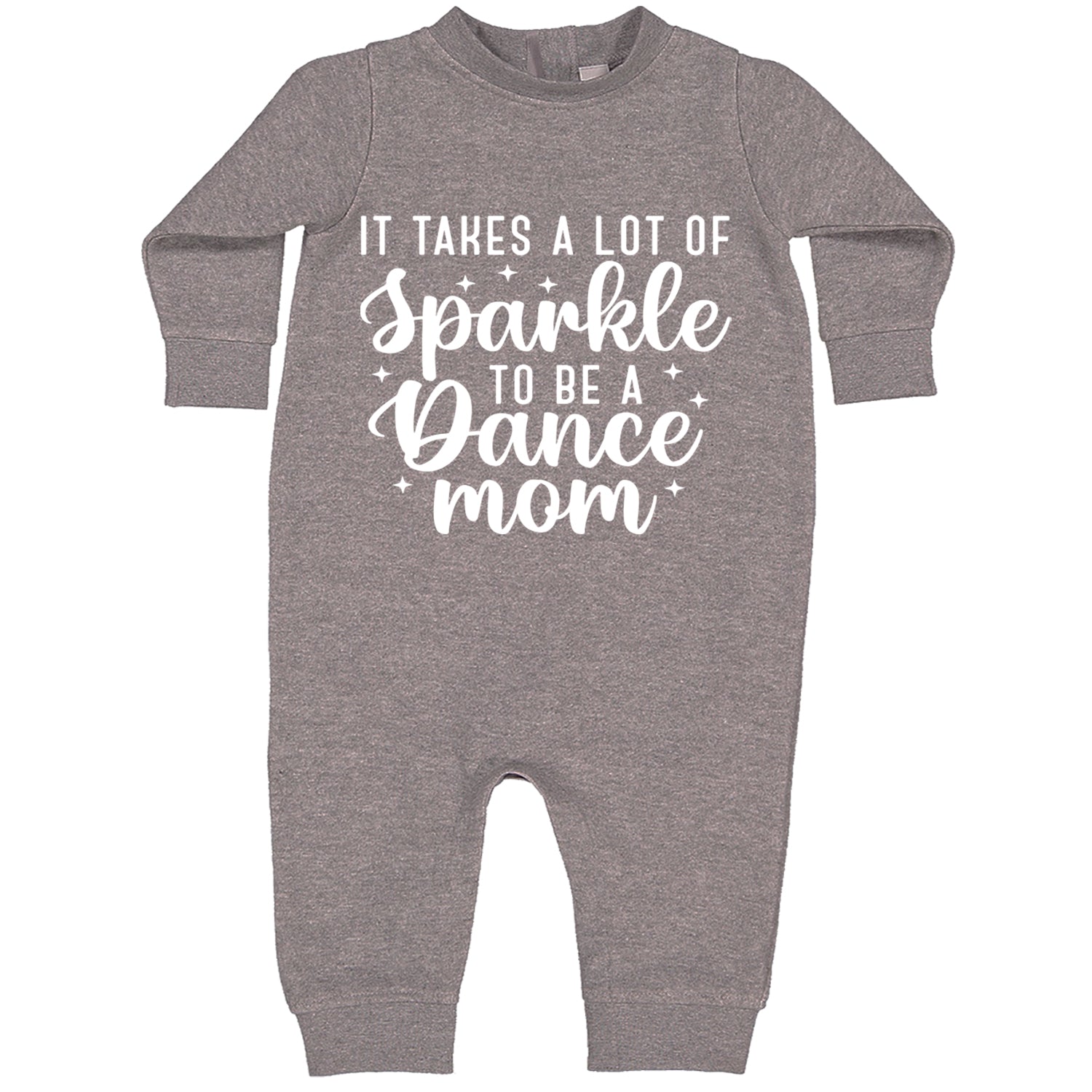 It Takes A Lot Of Sparkle To Be A Dance Mom Toddler Hoodie And Infant Fleece Romper Heather Grey