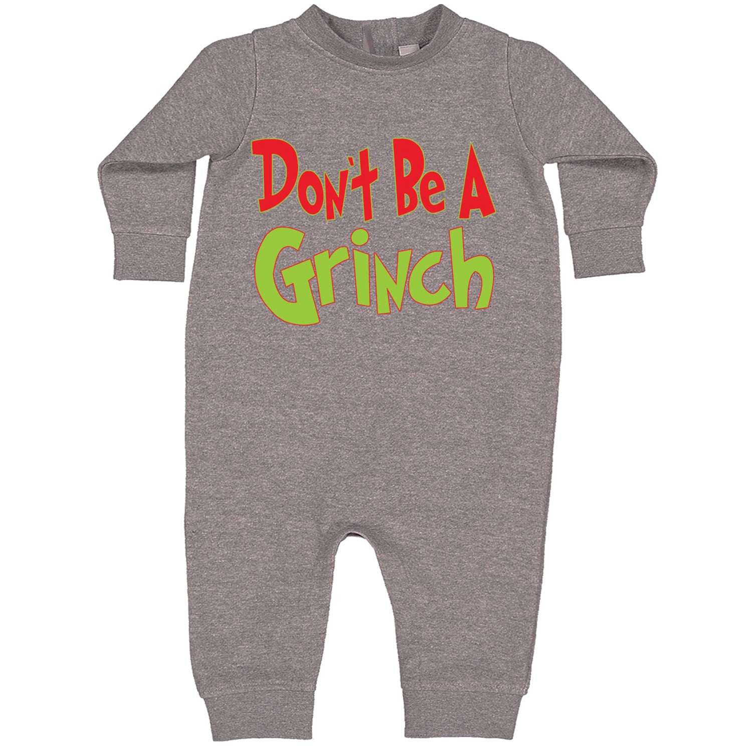 Don't Be A Gr-nch Jolly Grinchmas Merry Christmas Toddler Hoodie And Infant Fleece Romper Heather Grey