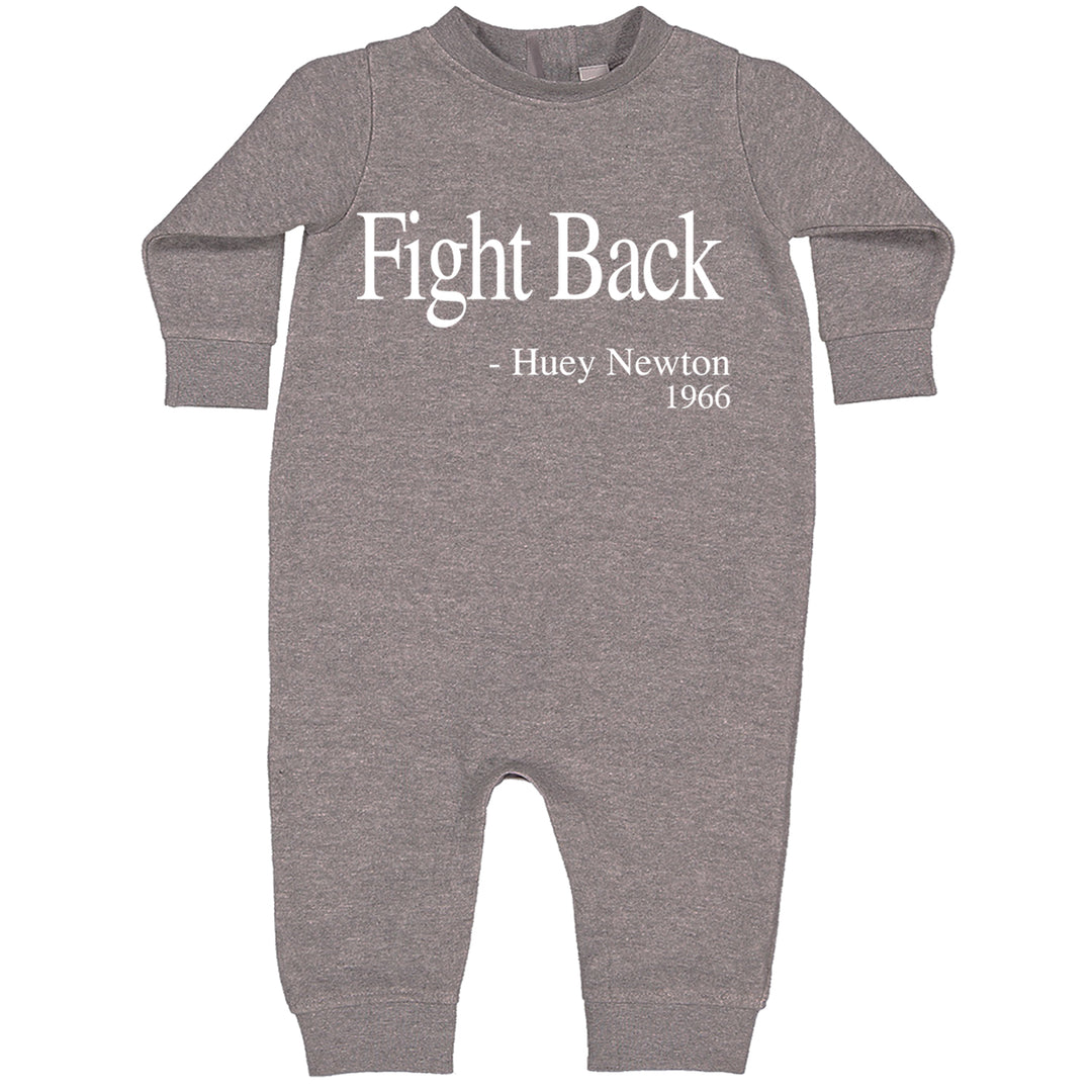 Fight Back Huey Newton Quote  Toddler Hoodie And Infant Fleece Romper Heather Grey