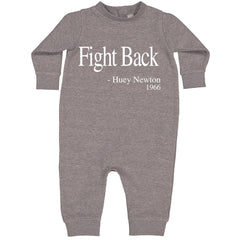 Fight Back Huey Newton Quote  Toddler Hoodie And Infant Fleece Romper Heather Grey