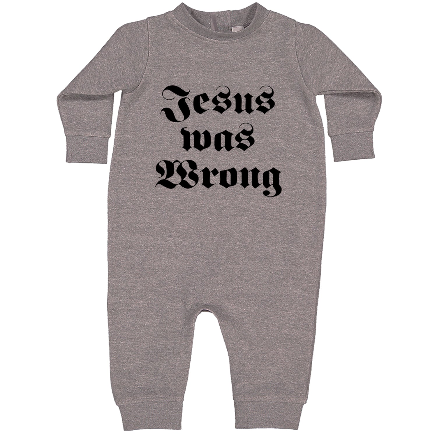 Jesus Was Wrong Little Miss Sunshine Toddler Hoodie And Infant Fleece Romper Heather Grey