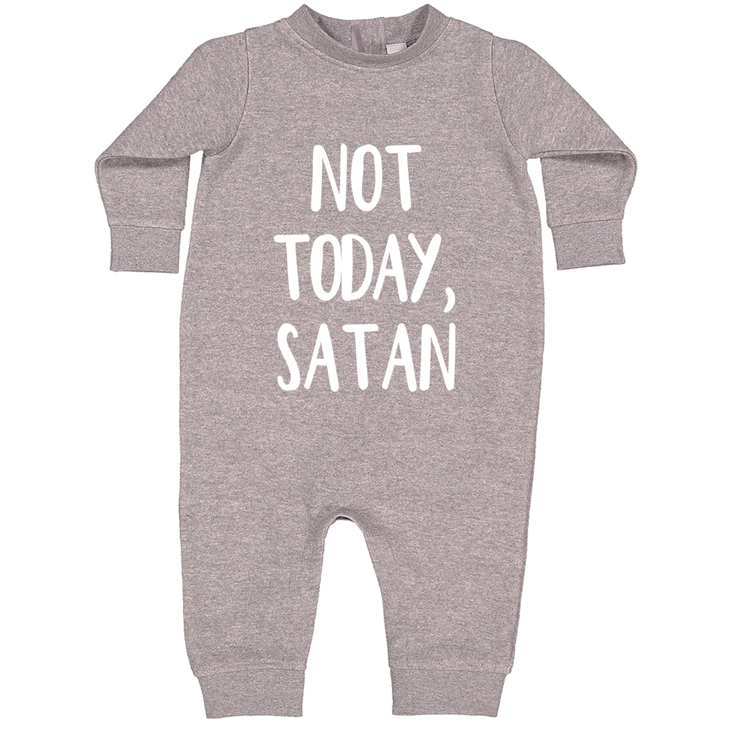 Not Today, Satan Jesus Already Won Toddler Hoodie And Infant Fleece Romper Heather Grey
