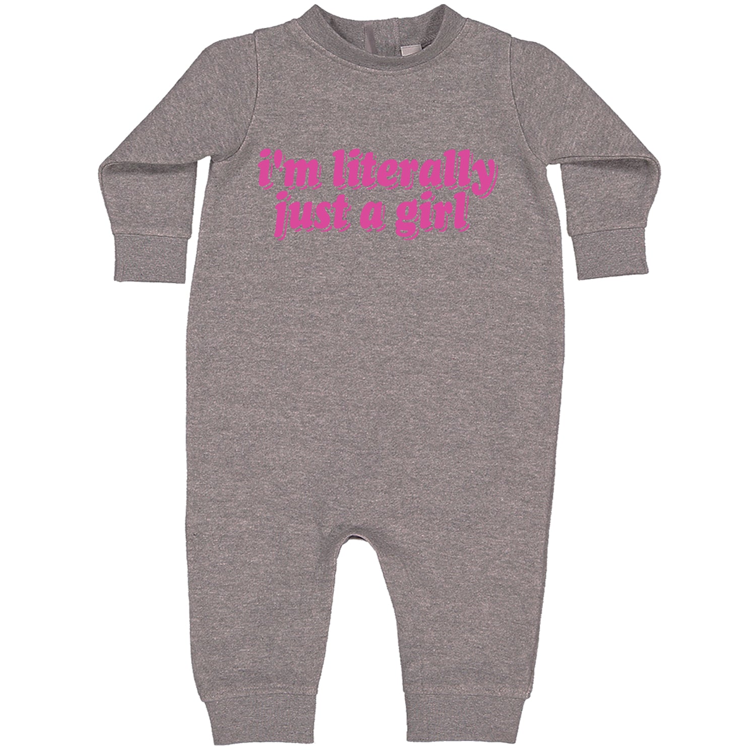 I'm Literally Just A Girl Toddler Hoodie And Infant Fleece Romper Heather Grey