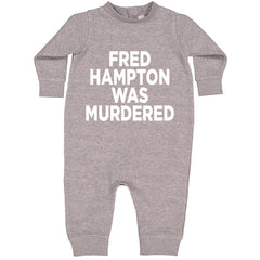 Fred Hampton Was Murdered Toddler Hoodie And Infant Fleece Romper Heather Grey